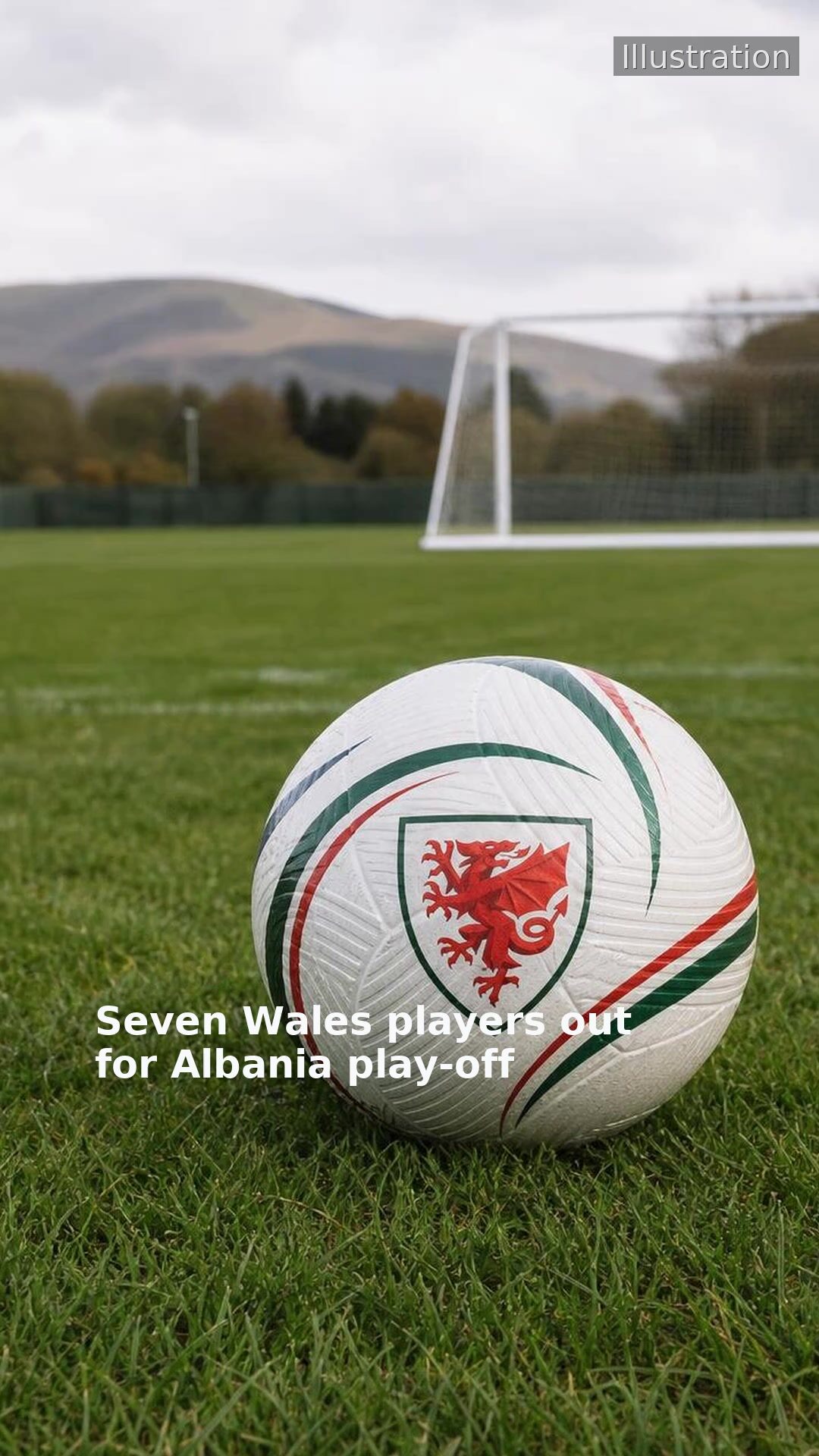 Seven Wales players out for Albania play-off