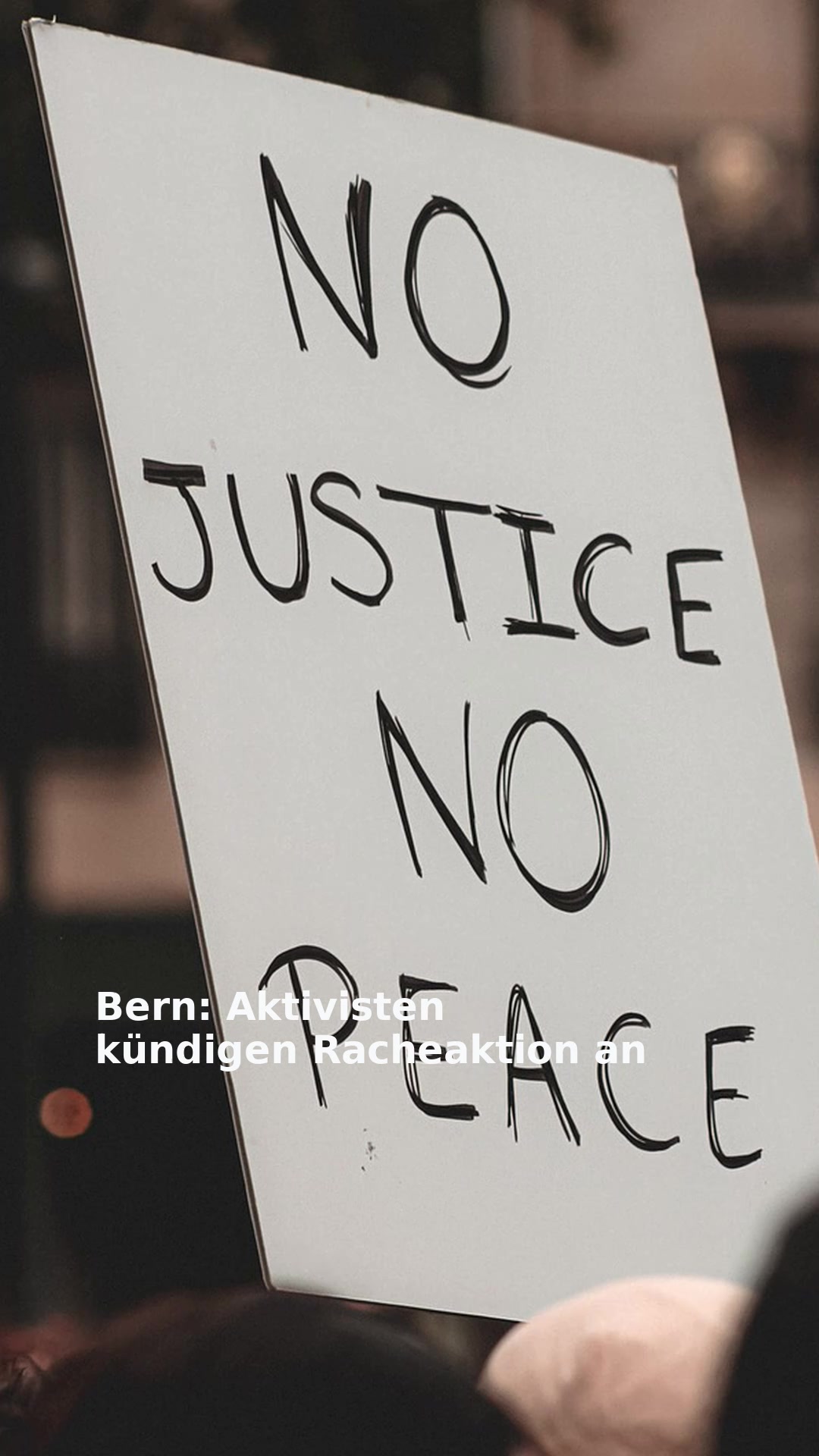 Bern: Aktivisten kündigen Racheaktion an