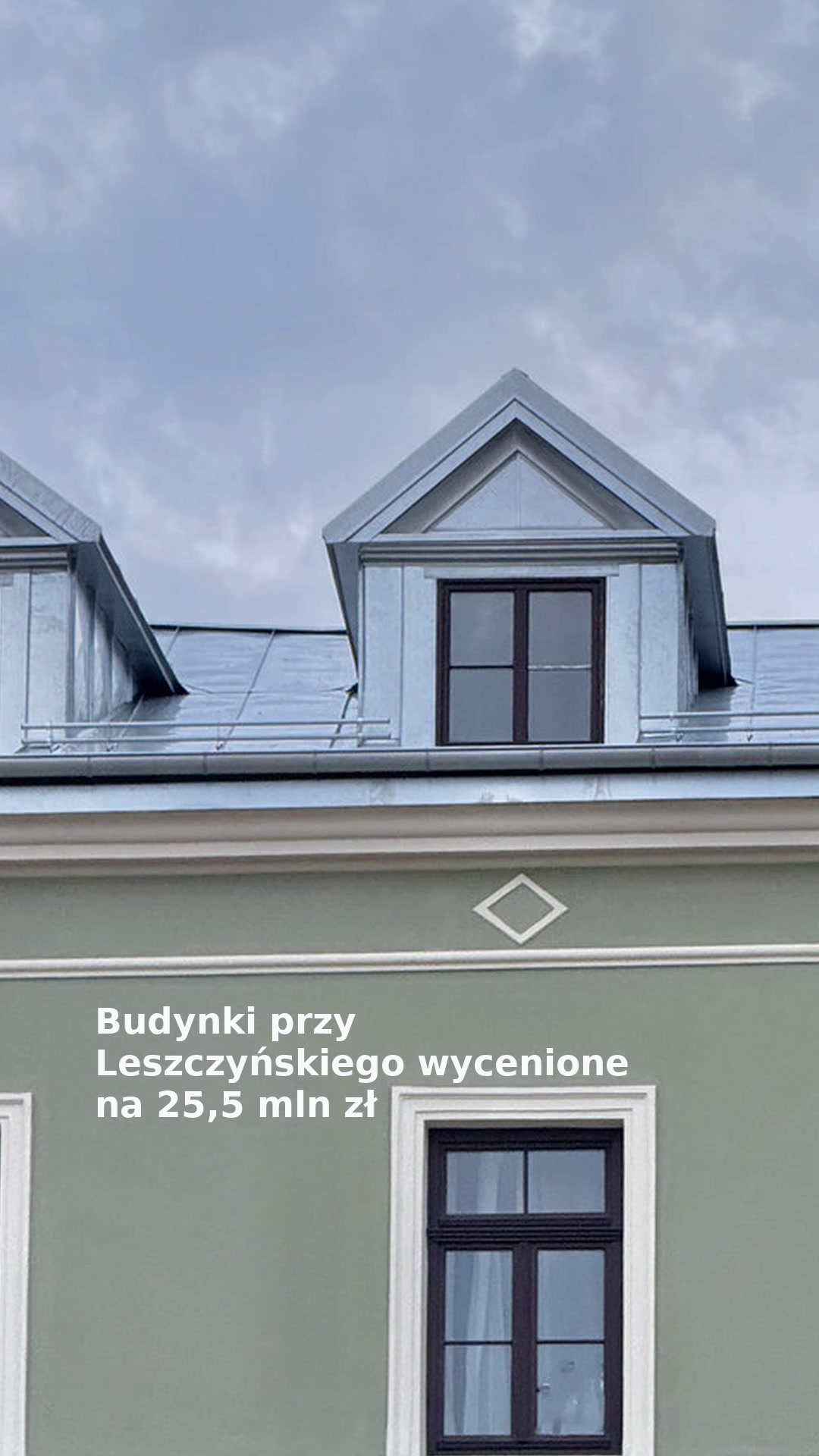 Budynki przy Leszczyńskiego wycenione na 25,5 mln zł