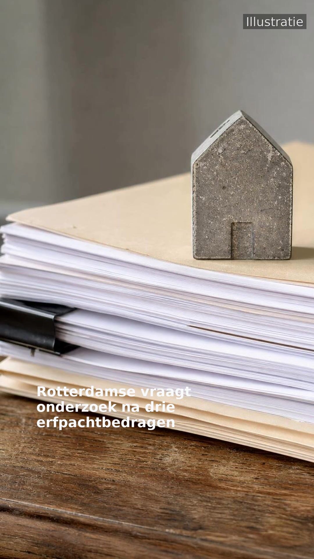 Rotterdamse vraagt onderzoek na drie erfpachtbedragen