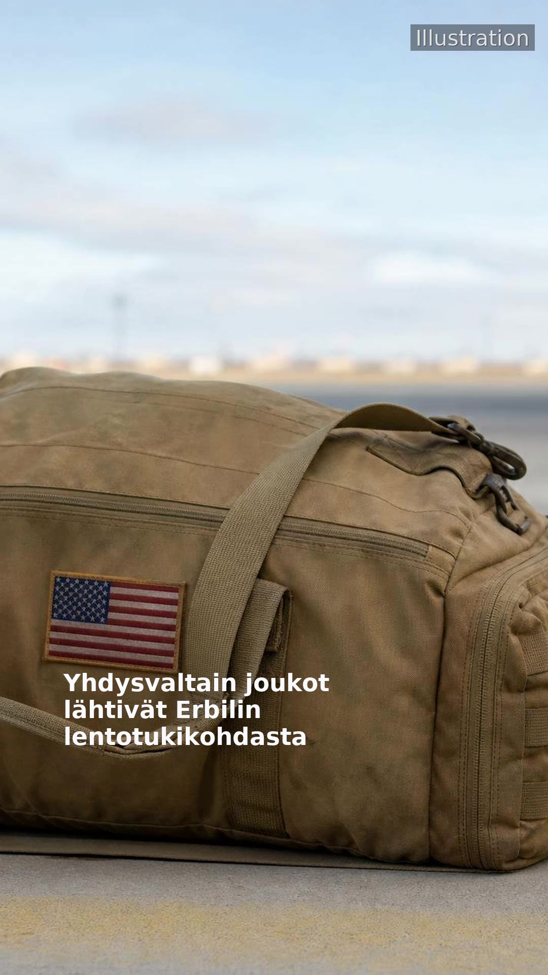 Yhdysvaltain joukot lähtivät Erbilin lentotukikohdasta