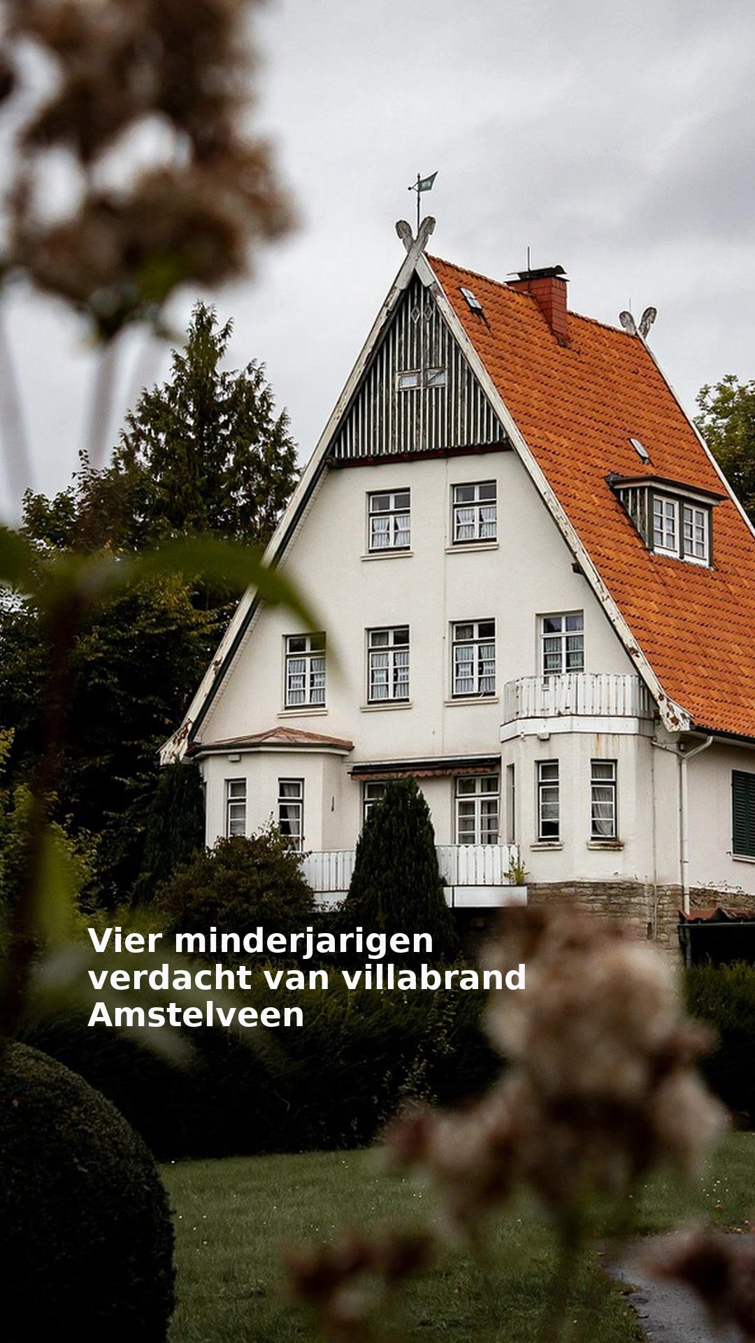 Vier minderjarigen verdacht van villabrand Amstelveen