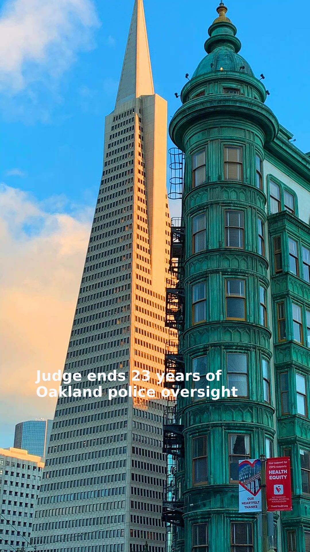Judge ends 23 years of Oakland police oversight