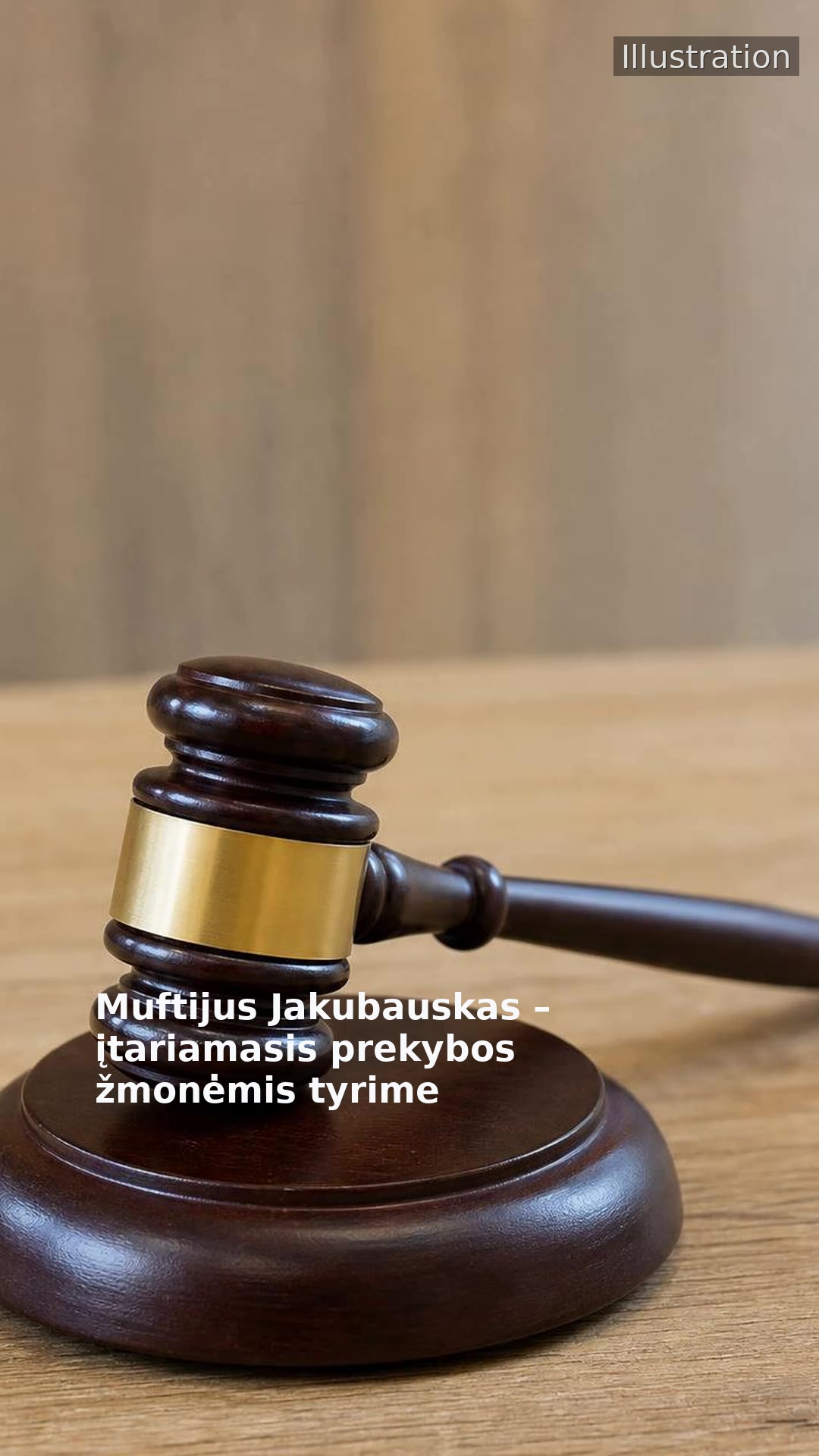 Muftijus Jakubauskas – įtariamasis prekybos žmonėmis tyrime