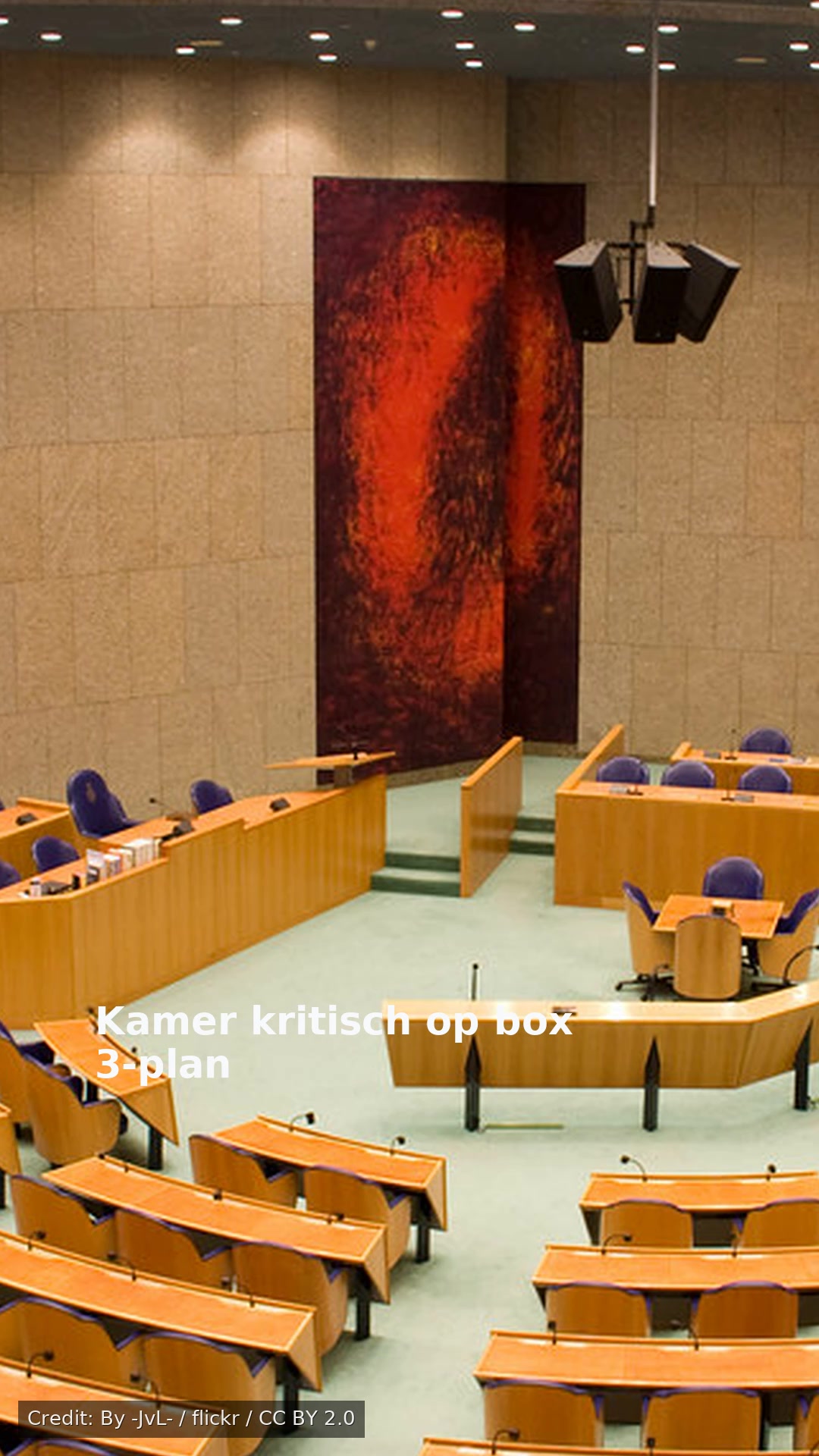 Kamer kritisch op box 3-plan
