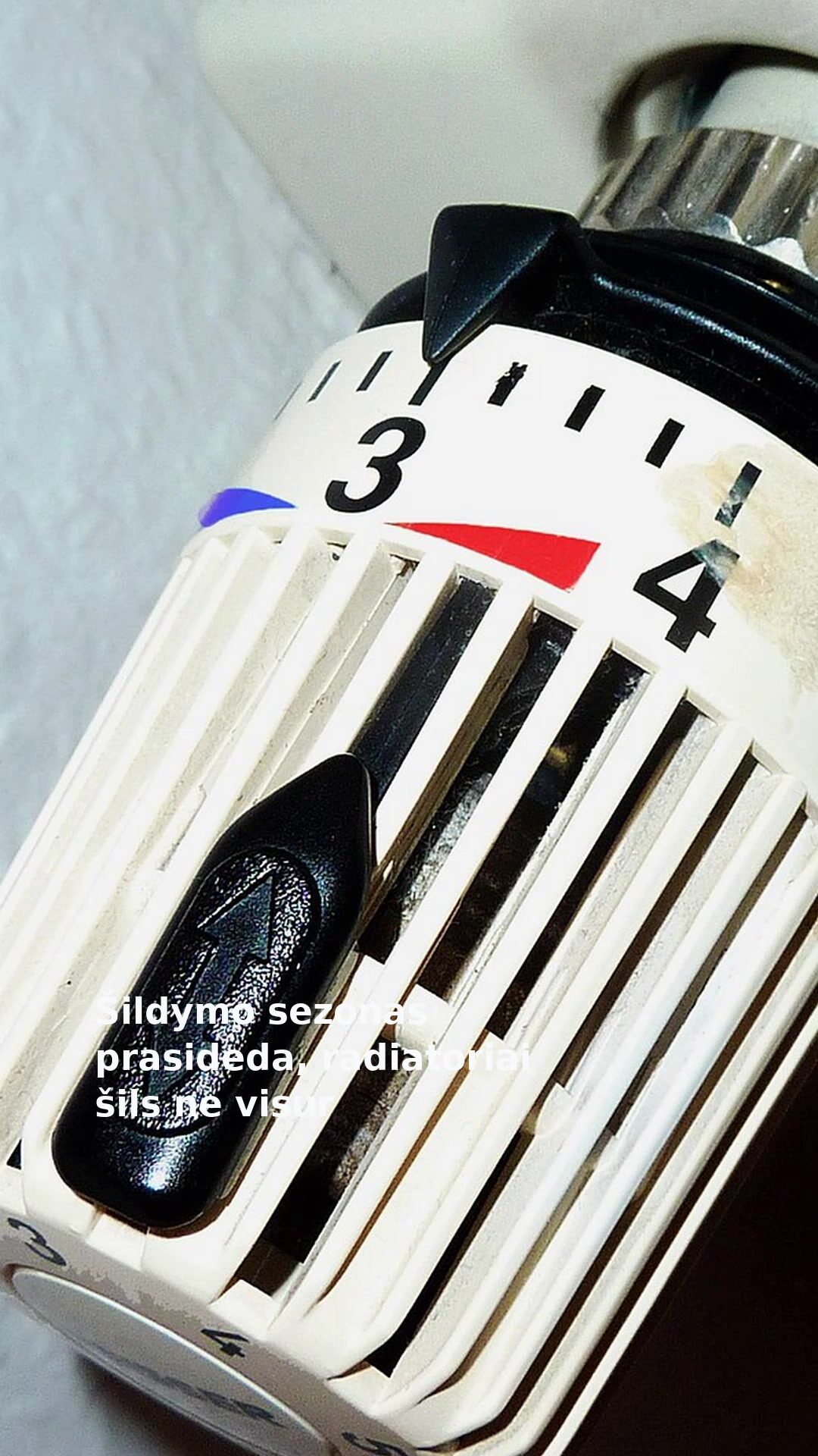 Šildymo sezonas prasideda, radiatoriai šils ne visur