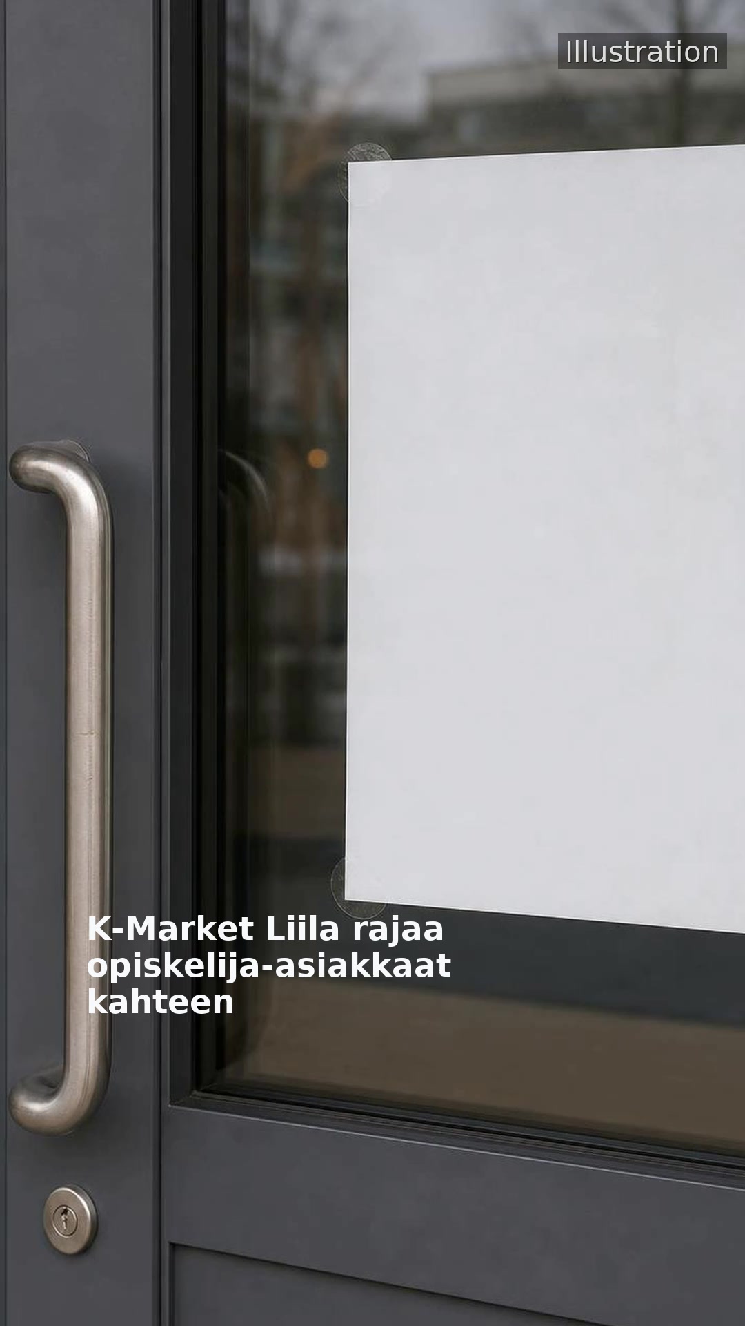 K-Market Liila rajaa opiskelija-asiakkaat kahteen