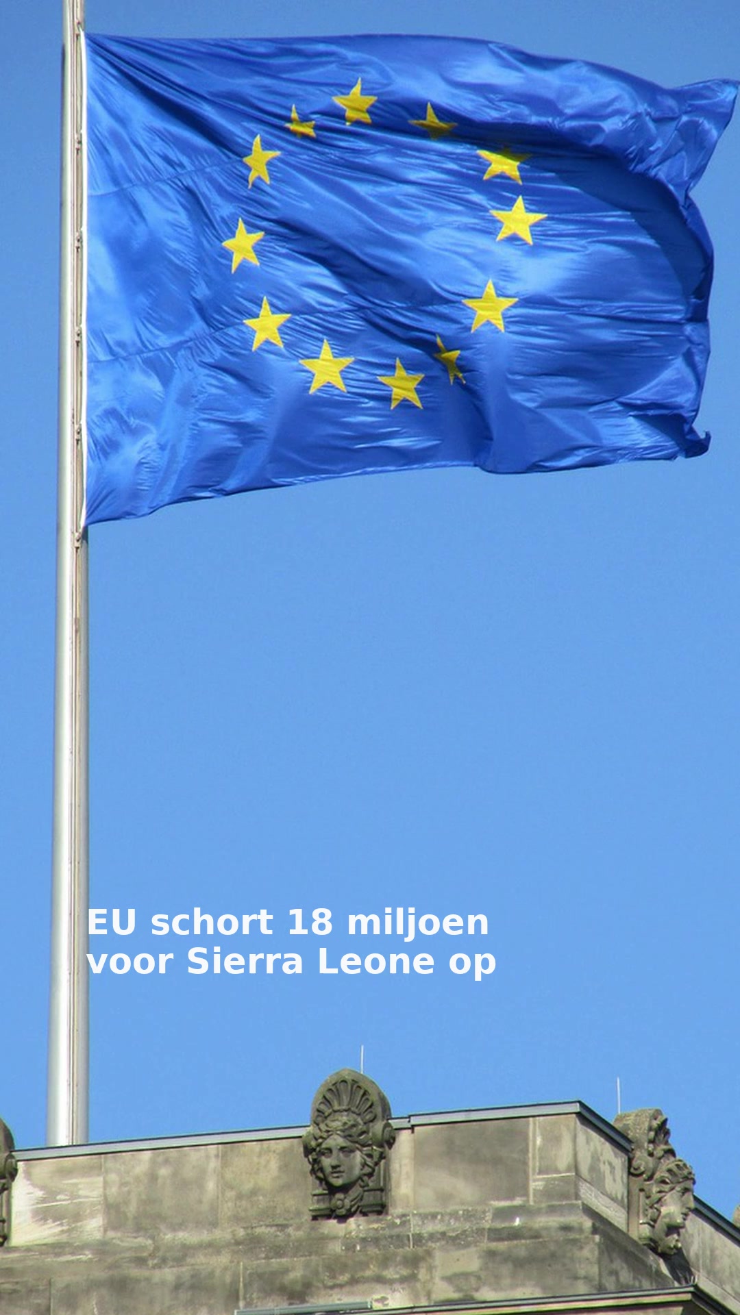 EU schort 18 miljoen voor Sierra Leone op