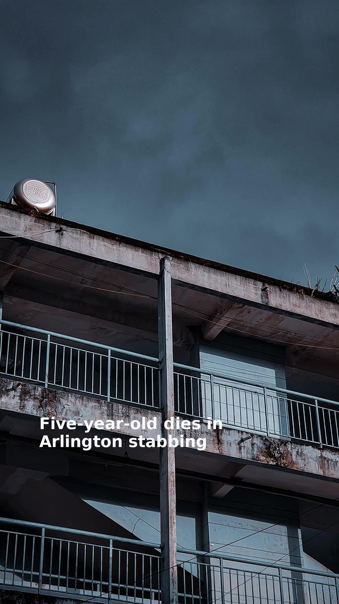 Five-year-old dies in Arlington stabbing
