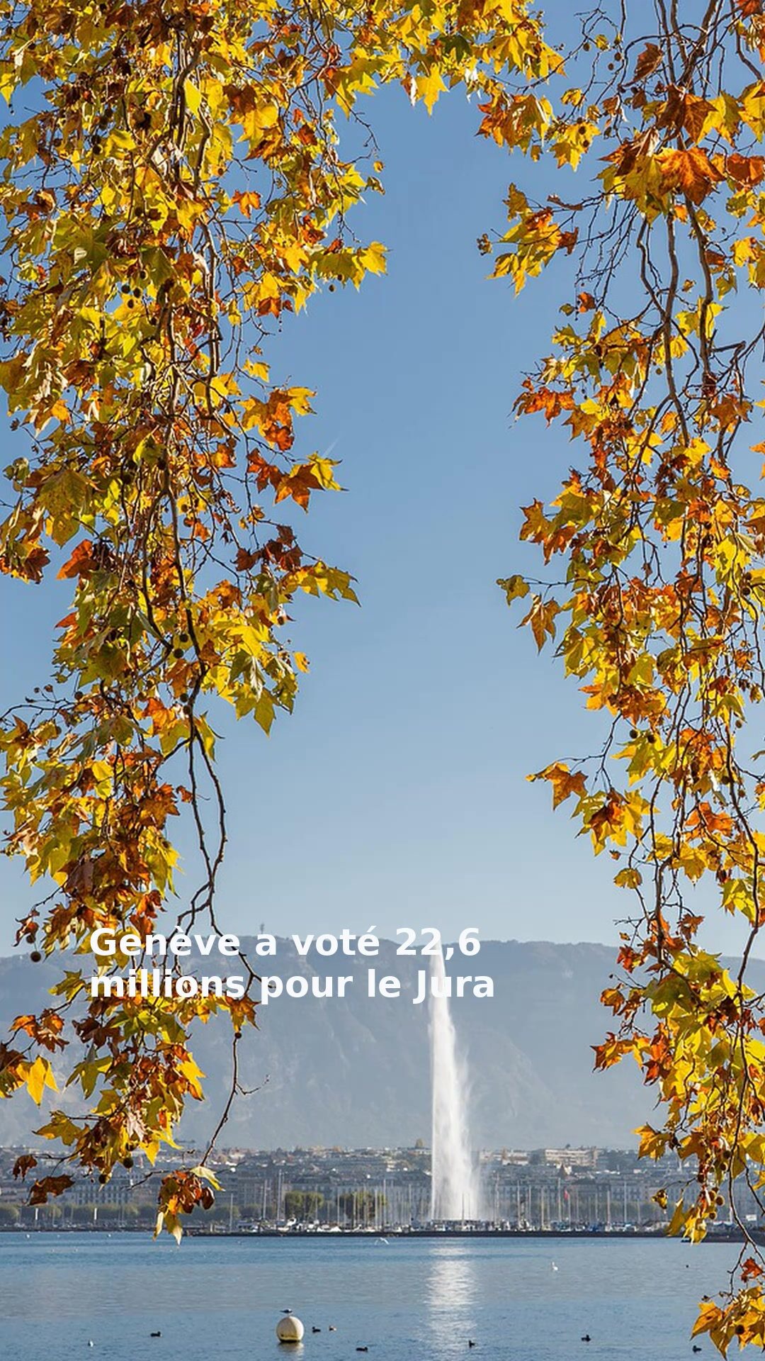 Genève a voté 22,6 millions pour le Jura