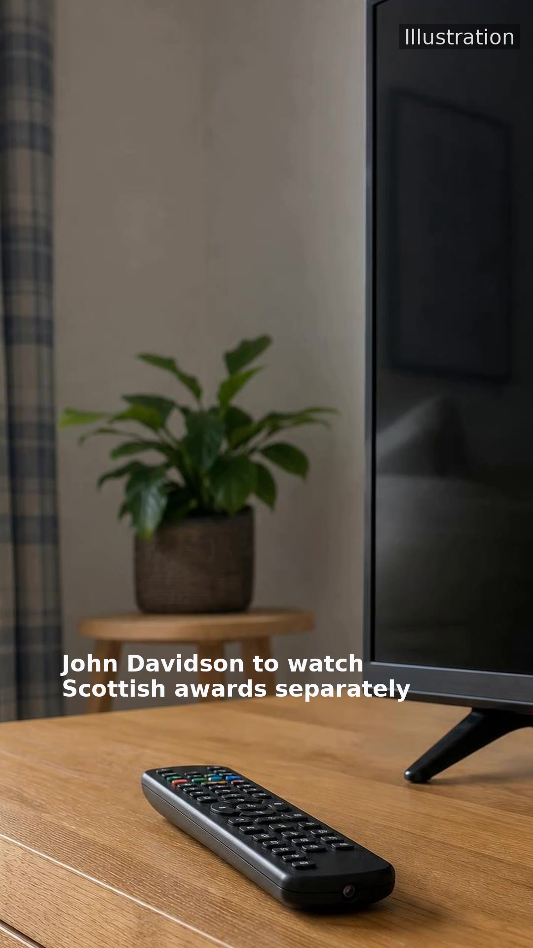 John Davidson to watch Scottish awards separately