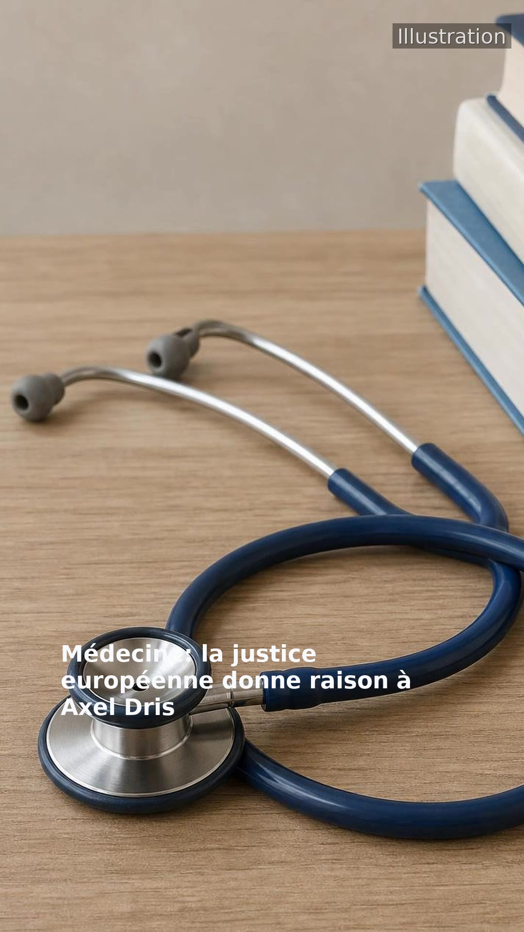 Médecine: la justice européenne donne raison à Axel Dris
