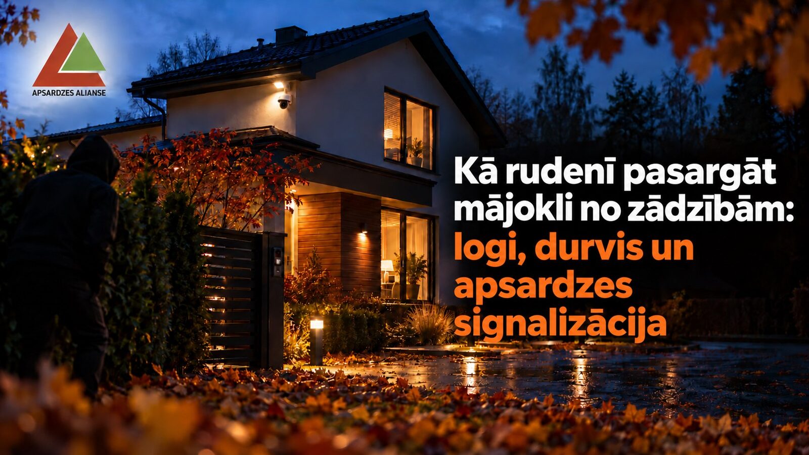 Kā rudenī pasargāt mājokli no zādzībām: logi, durvis un apsardzes signalizācija