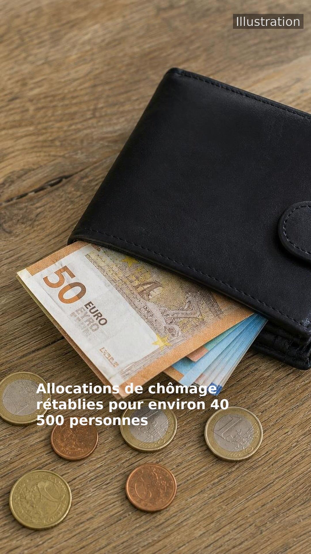Allocations de chômage rétablies pour environ 40 500 personnes