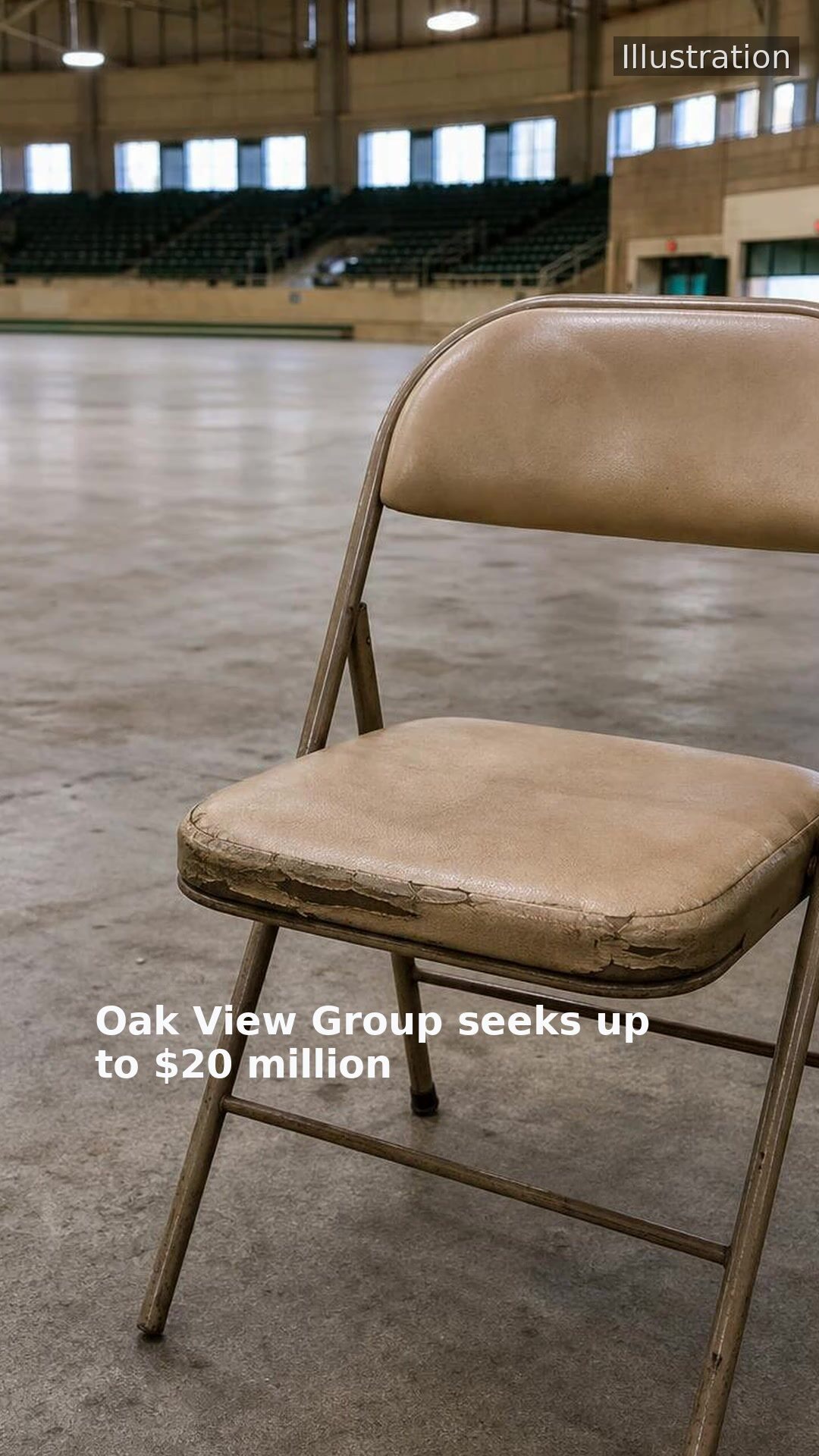 Oak View Group seeks up to $20 million