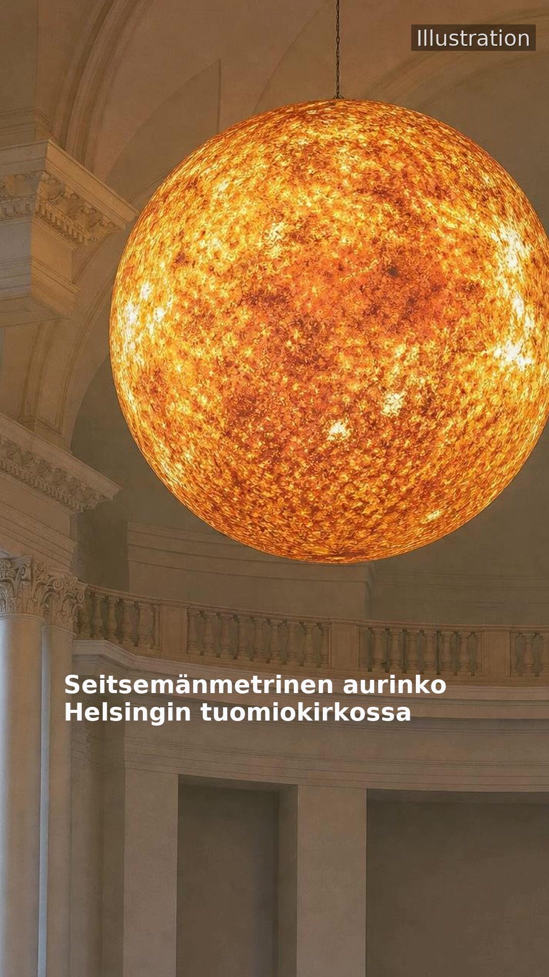 Seitsemänmetrinen aurinko Helsingin tuomiokirkossa