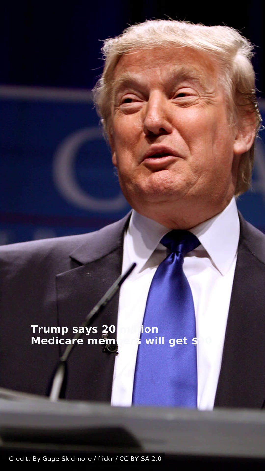 Trump says 20 million Medicare members will get $90