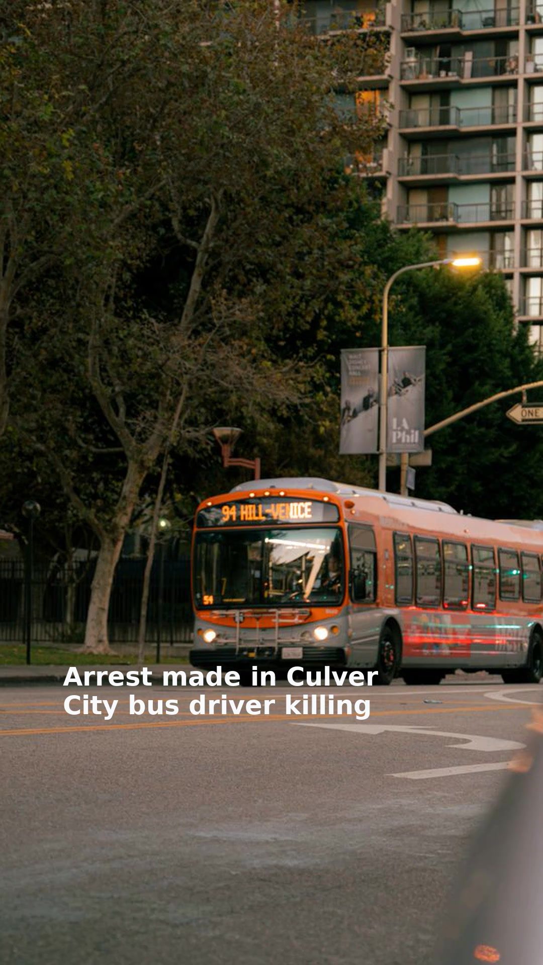 Arrest made in Culver City bus driver killing