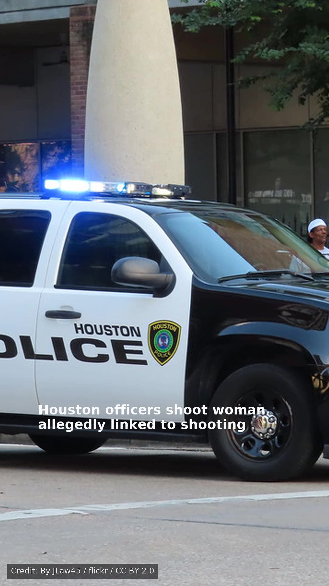Houston officers shoot woman allegedly linked to shooting