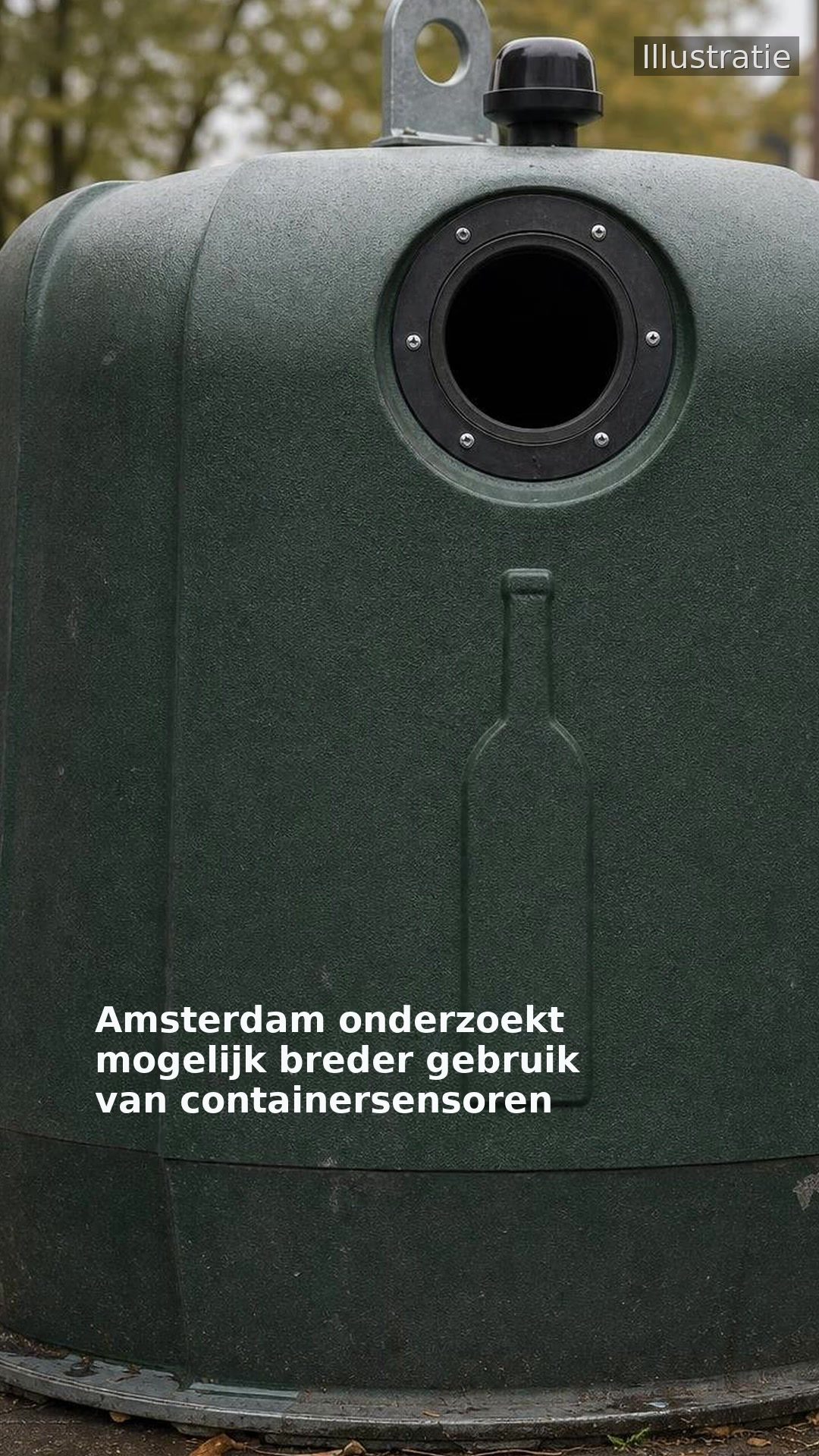 Amsterdam onderzoekt mogelijk breder gebruik van containersensoren