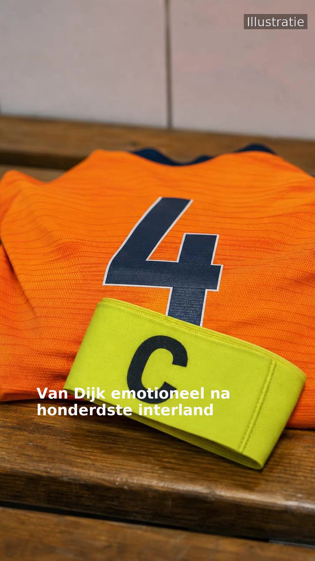 Van Dijk emotioneel na honderdste interland