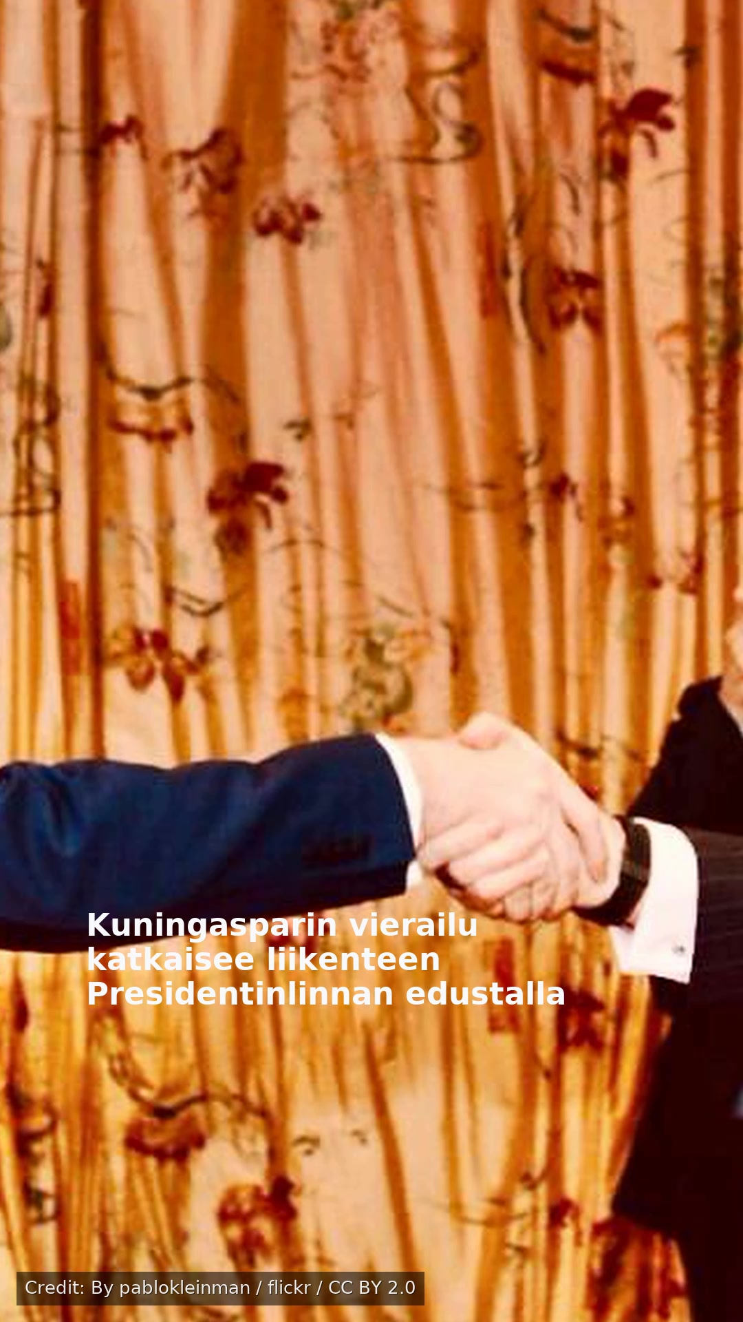 Kuningasparin vierailu katkaisee liikenteen Presidentinlinnan edustalla