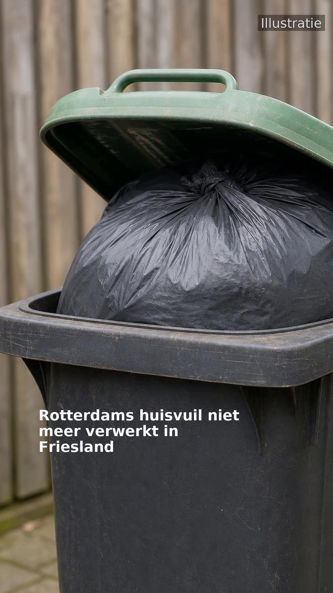 Rotterdams huisvuil niet meer verwerkt in Friesland