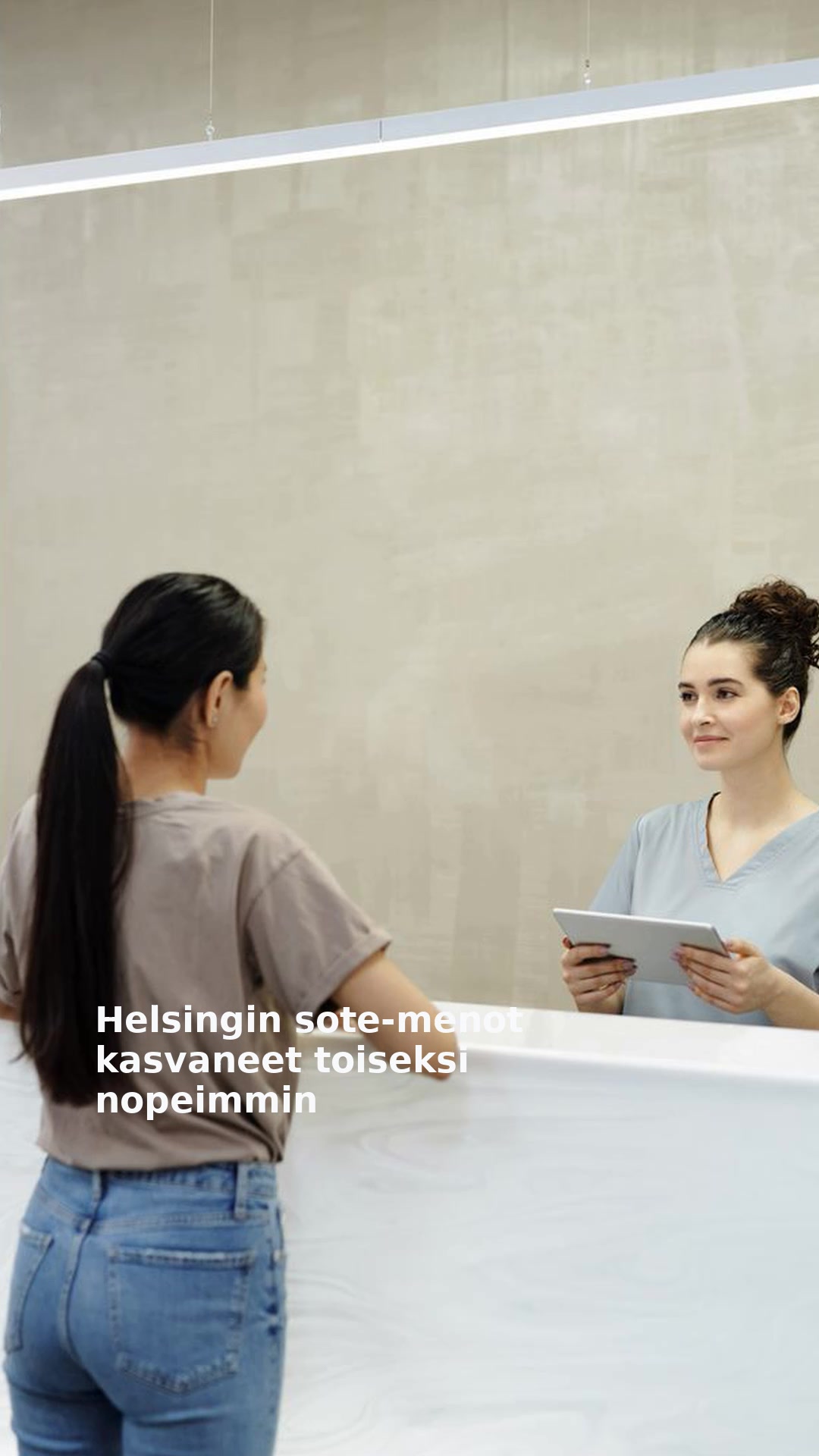 Helsingin sote-menot kasvaneet toiseksi nopeimmin