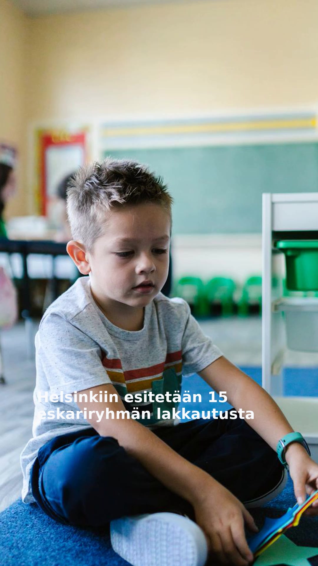Helsinkiin esitetään 15 eskariryhmän lakkautusta