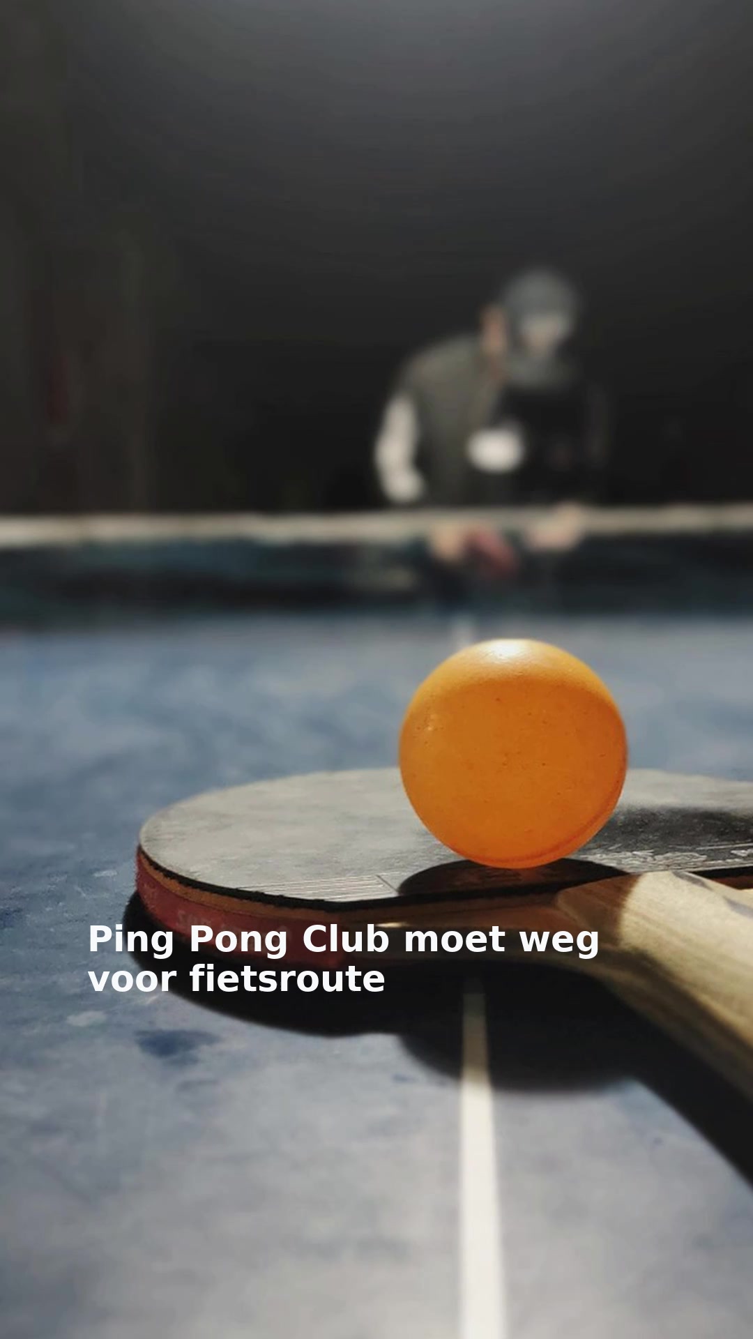 Ping Pong Club moet weg voor fietsroute