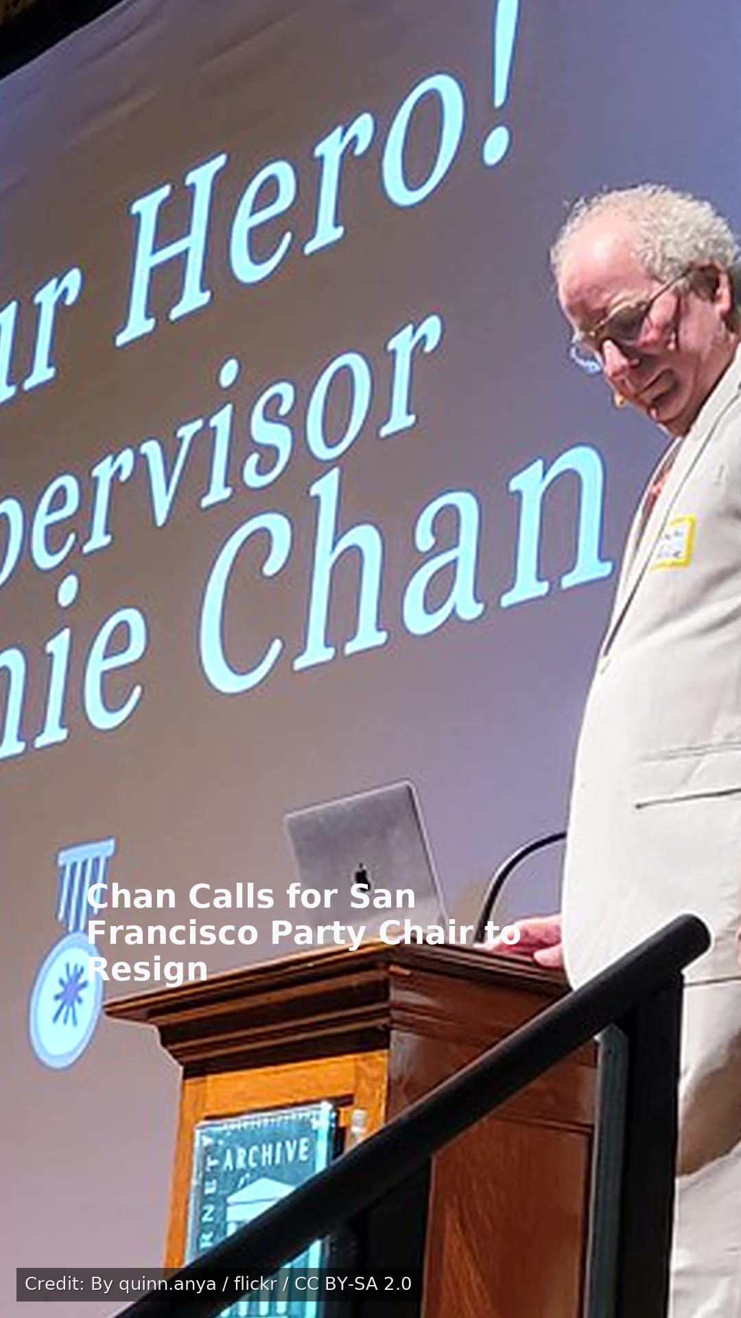 Chan Calls for San Francisco Party Chair to Resign