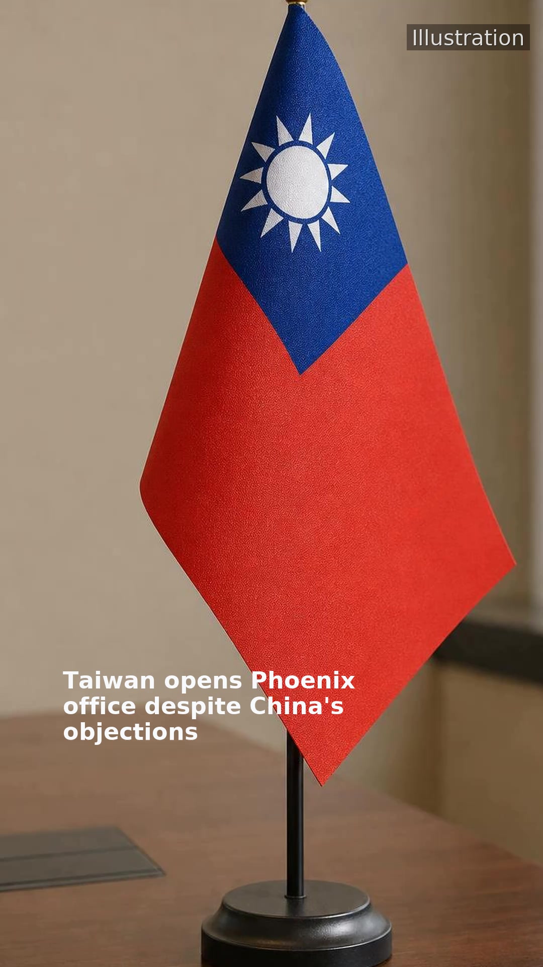 Taiwan opens Phoenix office despite China's objections
