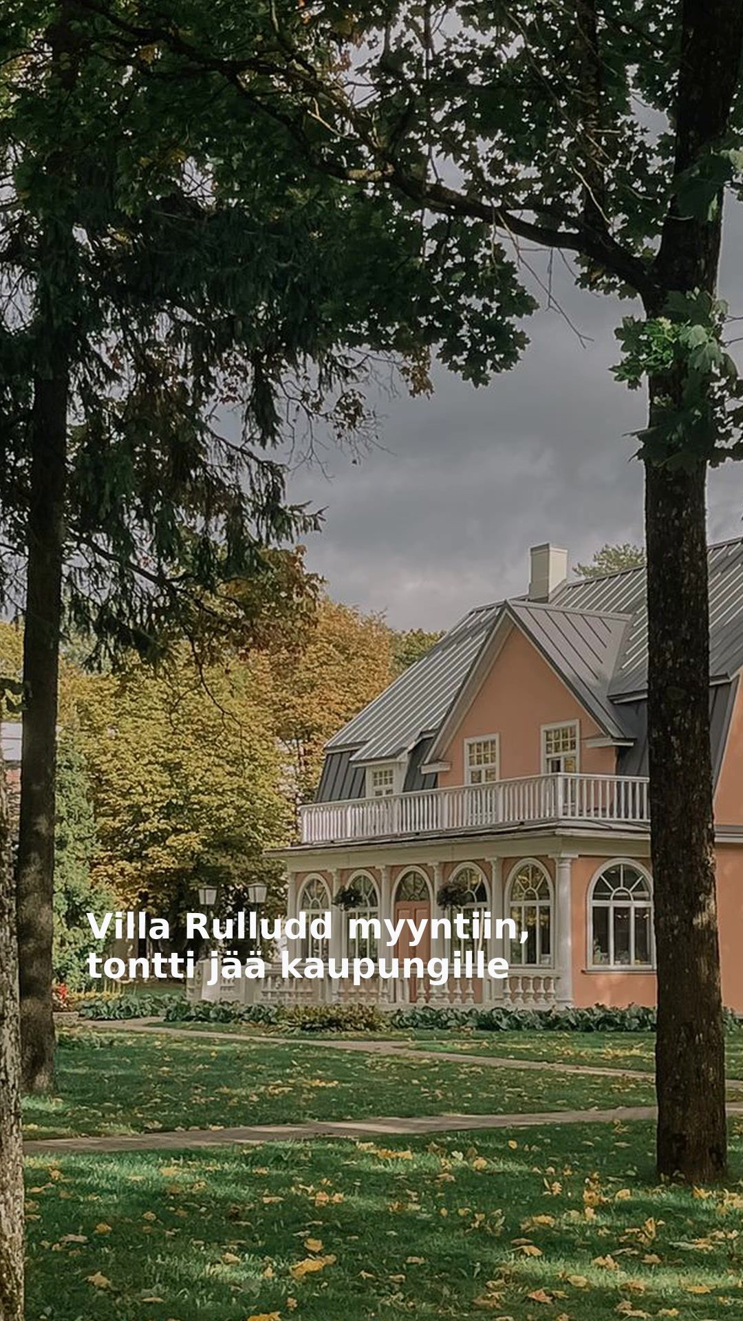 Villa Rulludd myyntiin, tontti jää kaupungille