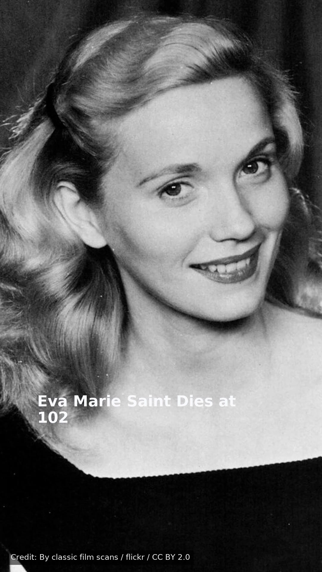 Eva Marie Saint Dies at 102
