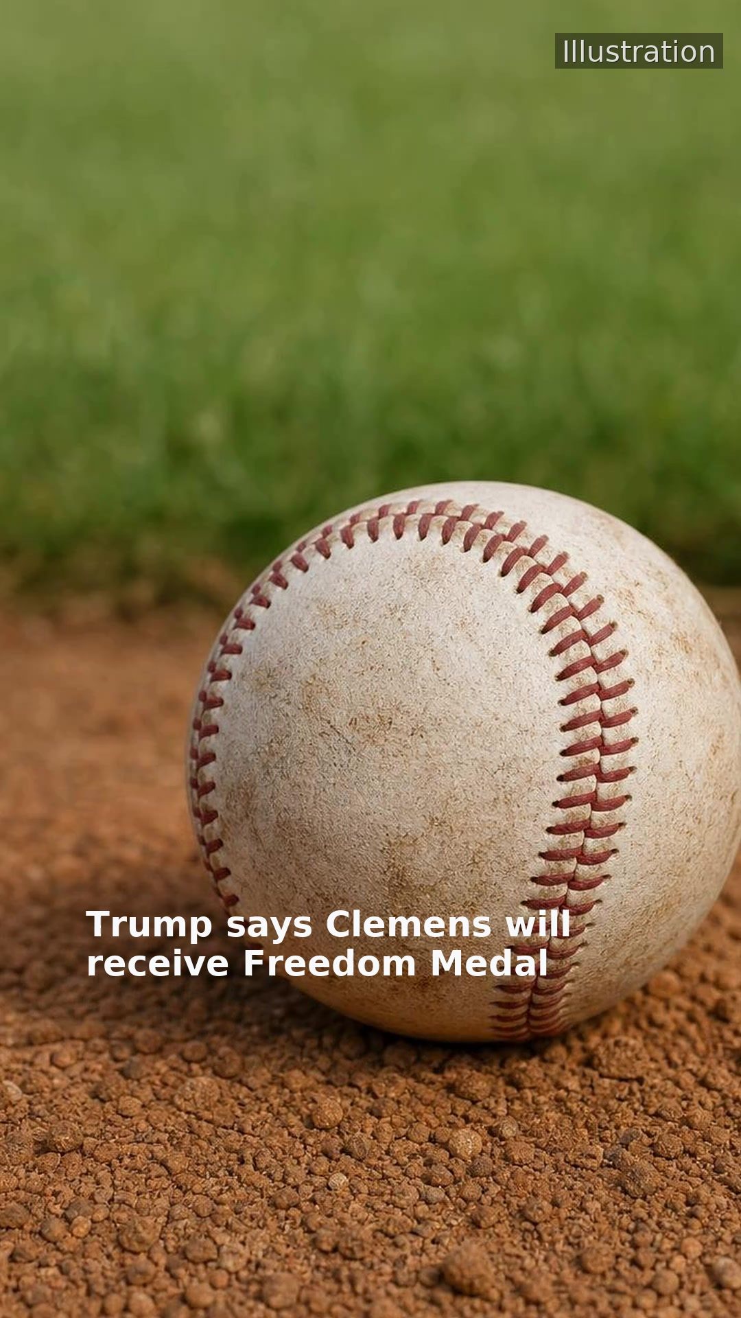 Trump says Clemens will receive Freedom Medal