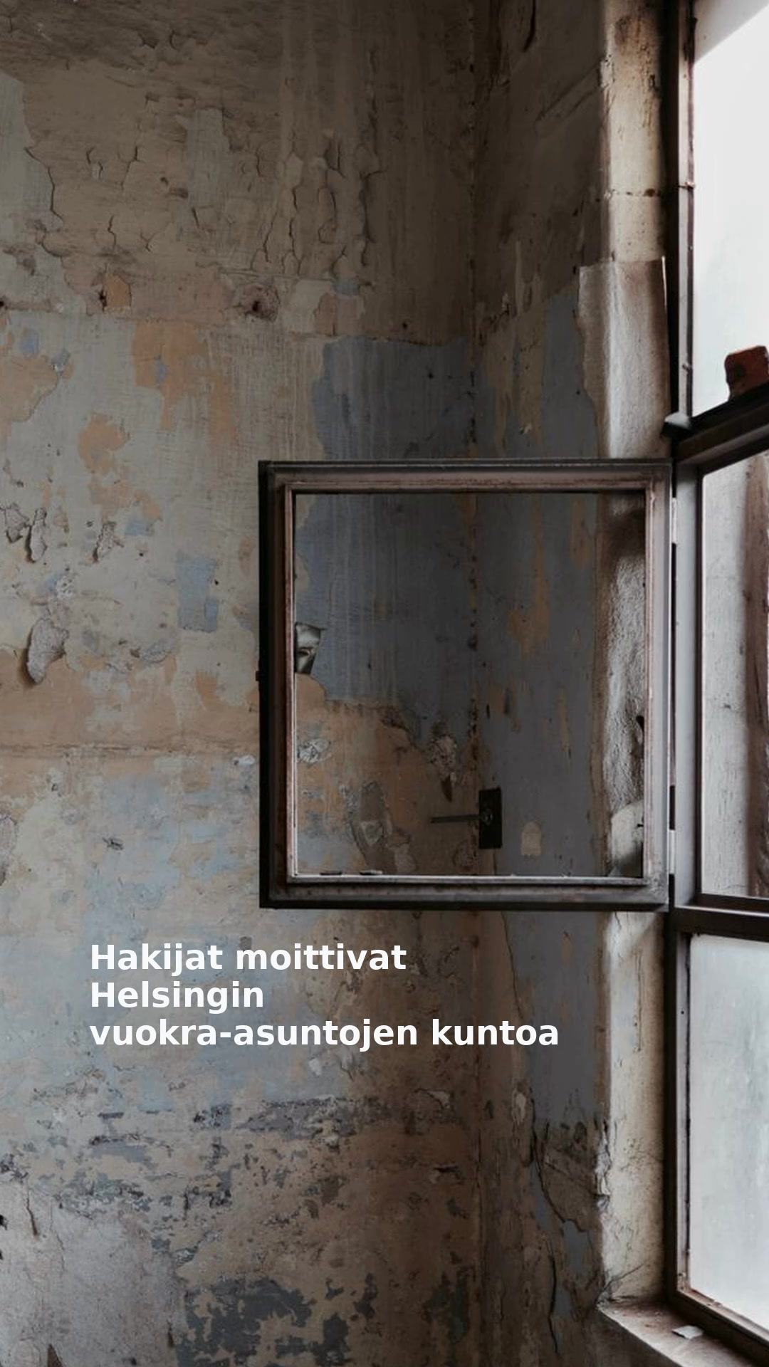 Hakijat moittivat Helsingin vuokra-asuntojen kuntoa