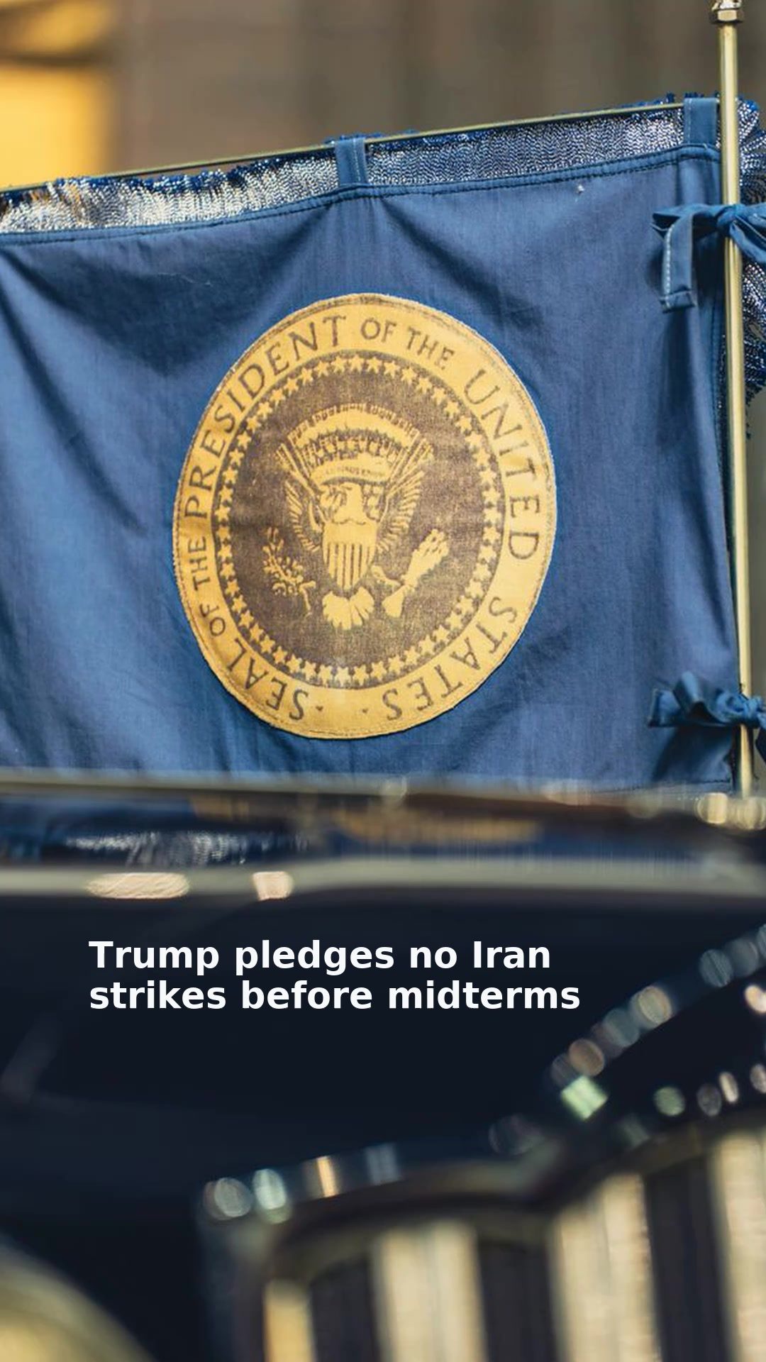 Trump pledges no Iran strikes before midterms