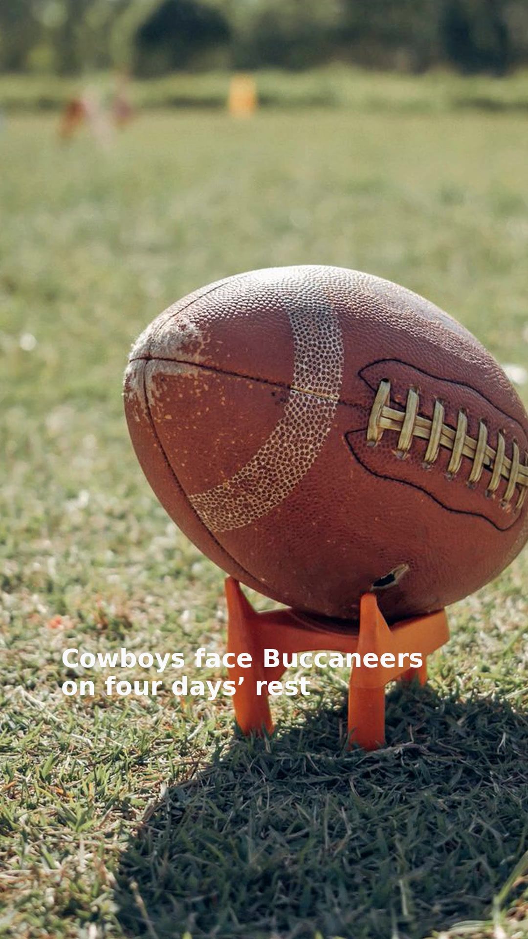Cowboys face Buccaneers on four days’ rest