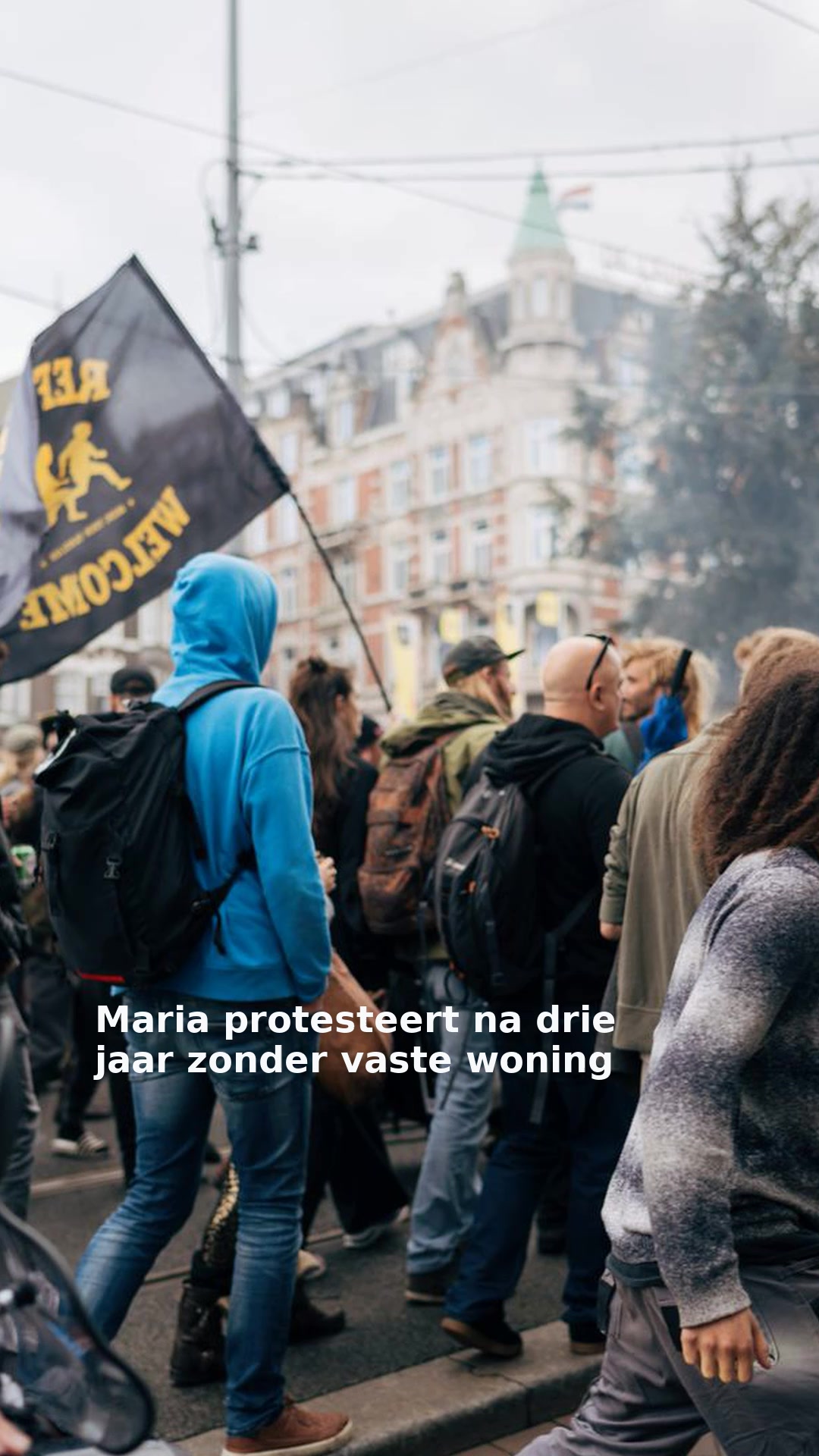 Maria protesteert na drie jaar zonder vaste woning