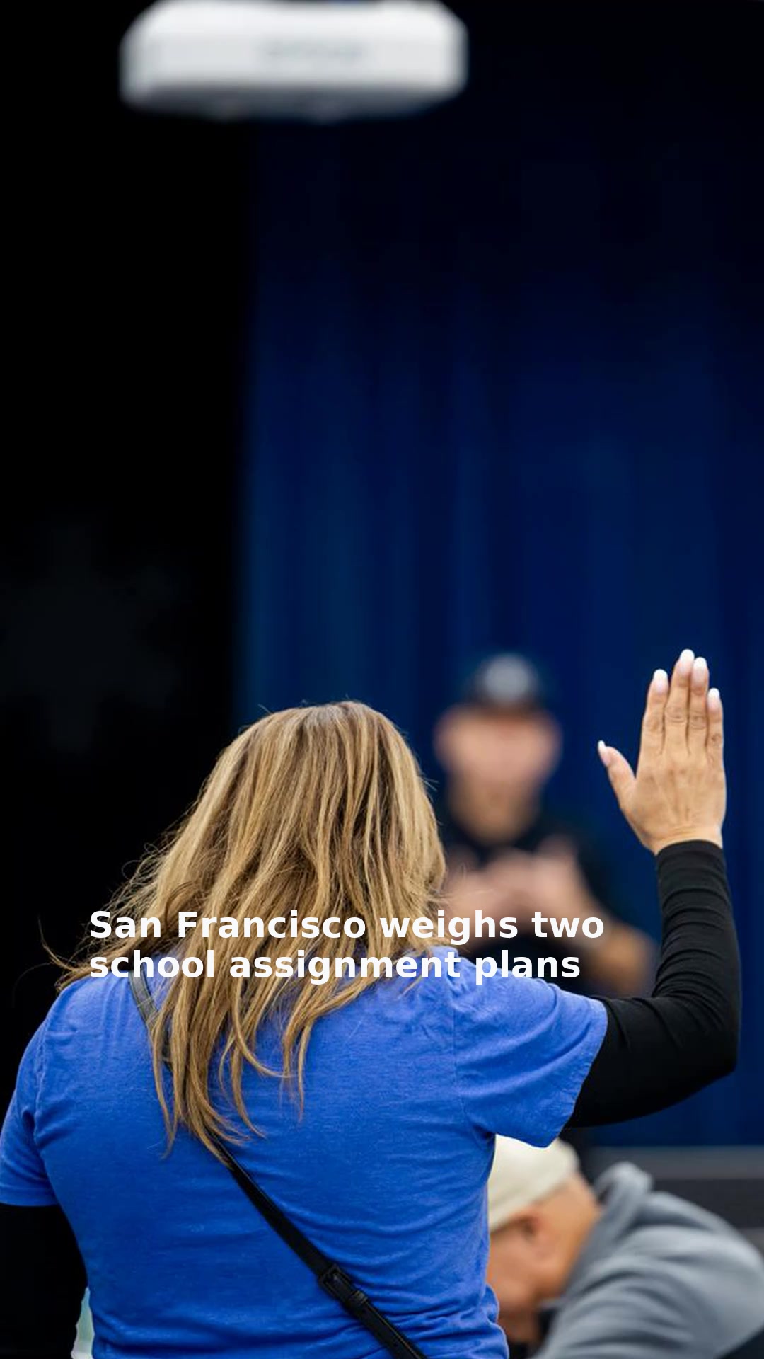 San Francisco weighs two school assignment plans