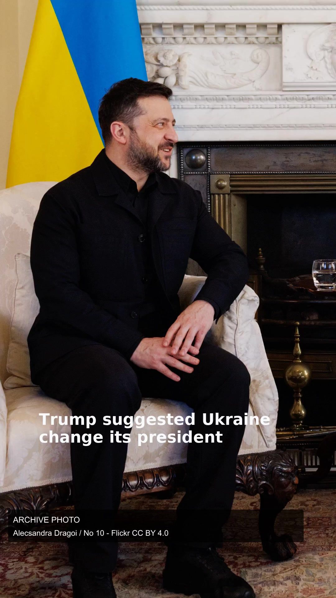Trump suggested Ukraine change its president