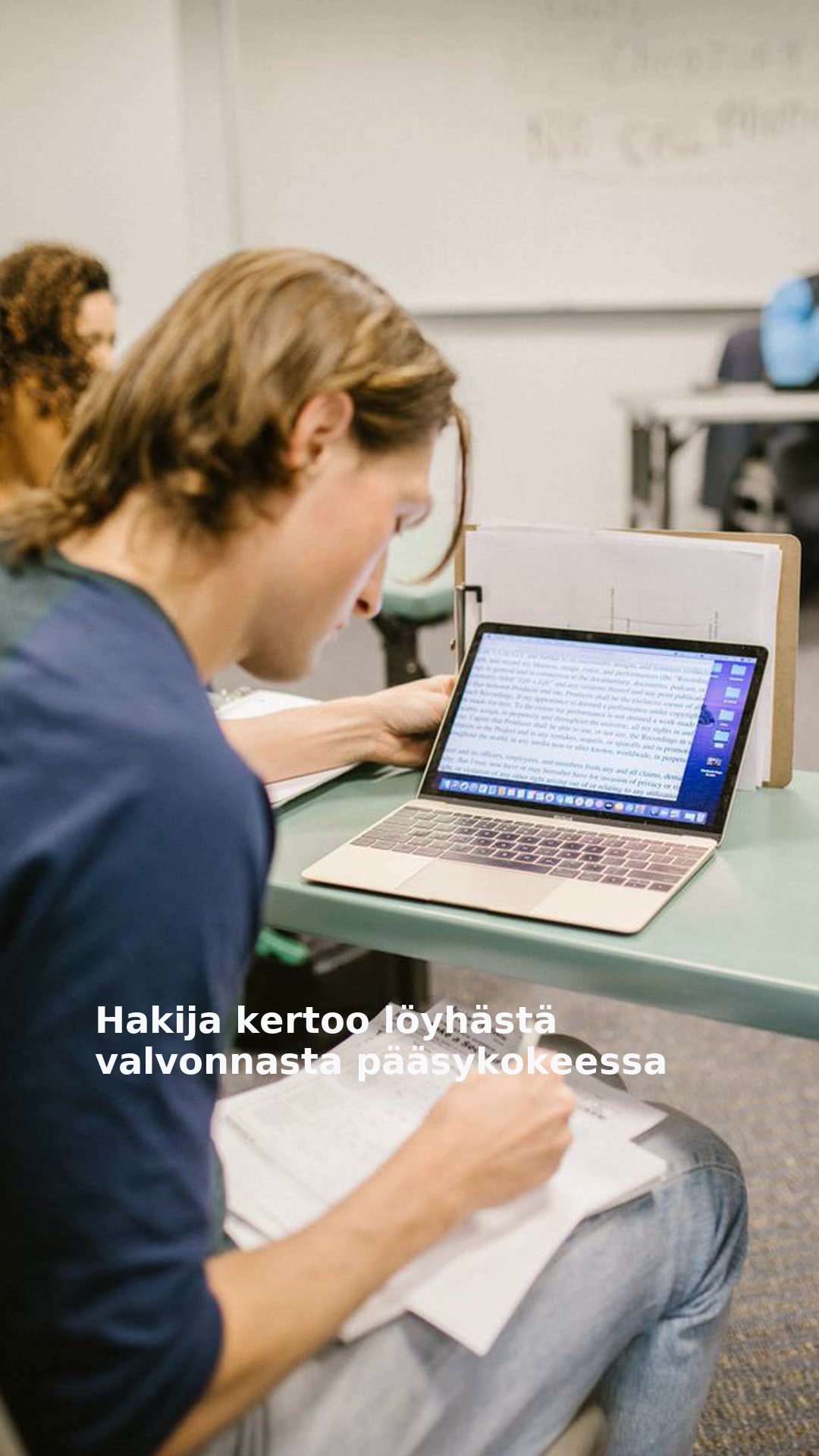 Hakija kertoo löyhästä valvonnasta pääsykokeessa