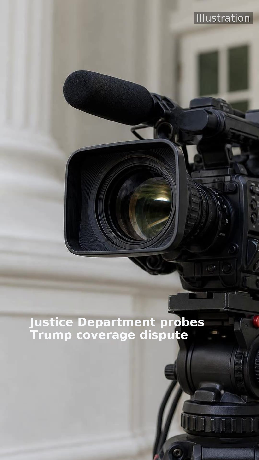 Justice Department probes Trump coverage dispute