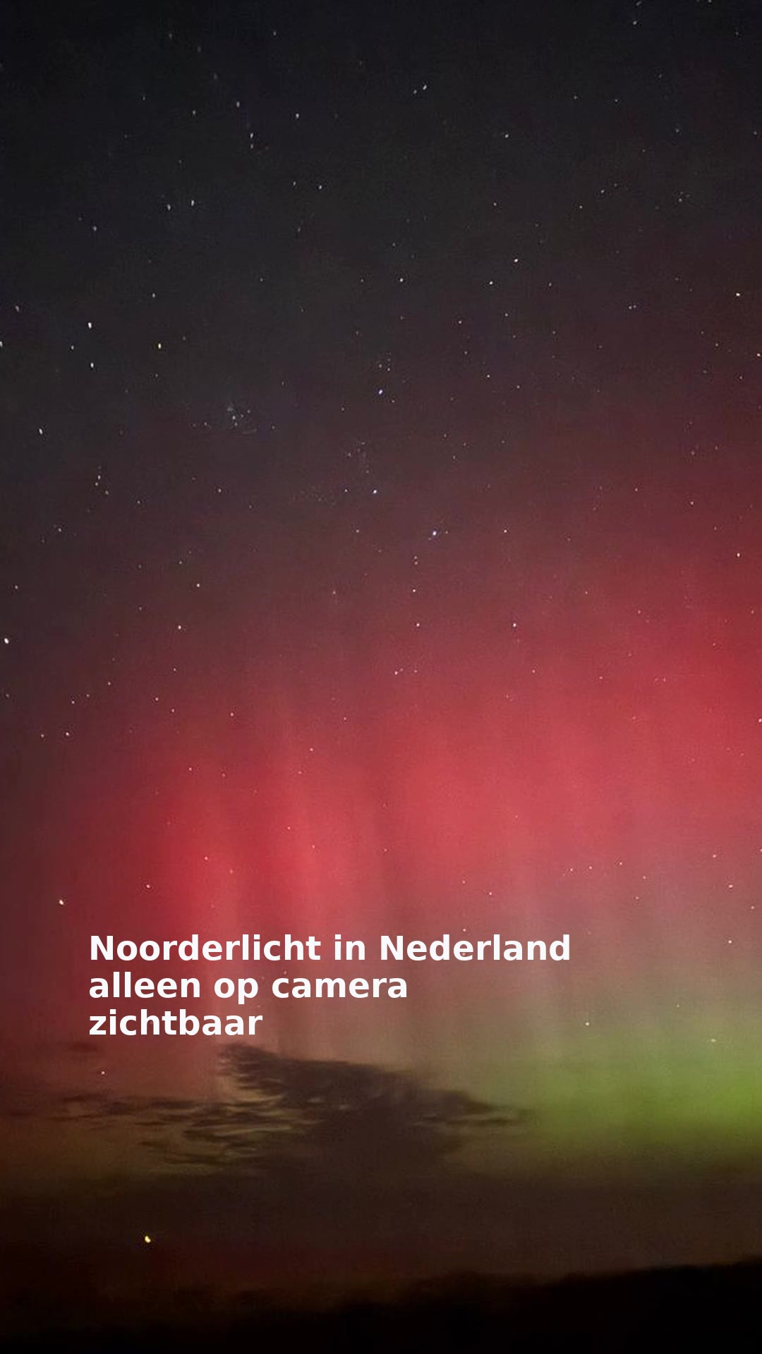 Noorderlicht in Nederland alleen op camera zichtbaar