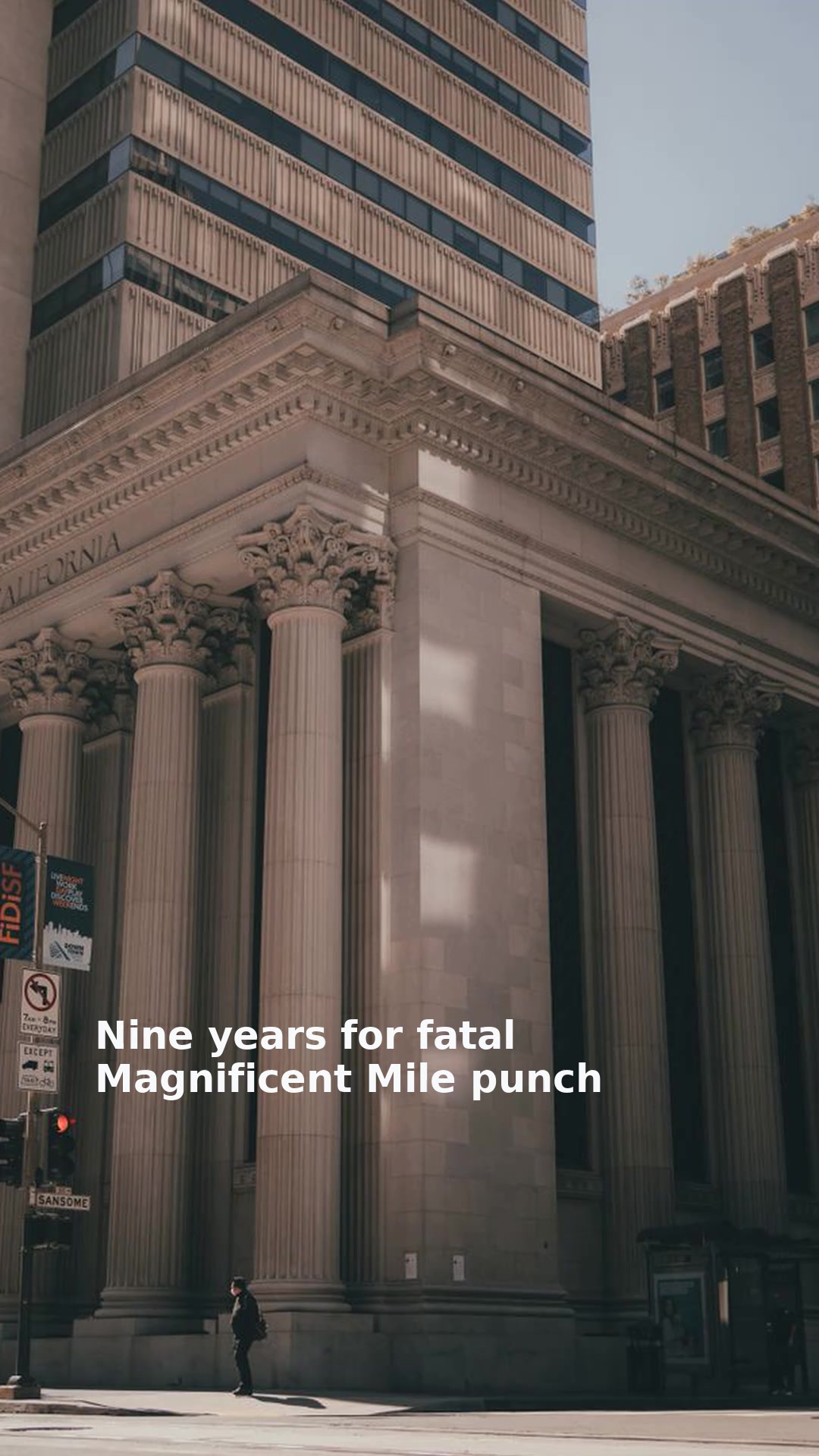 Nine years for fatal Magnificent Mile punch
