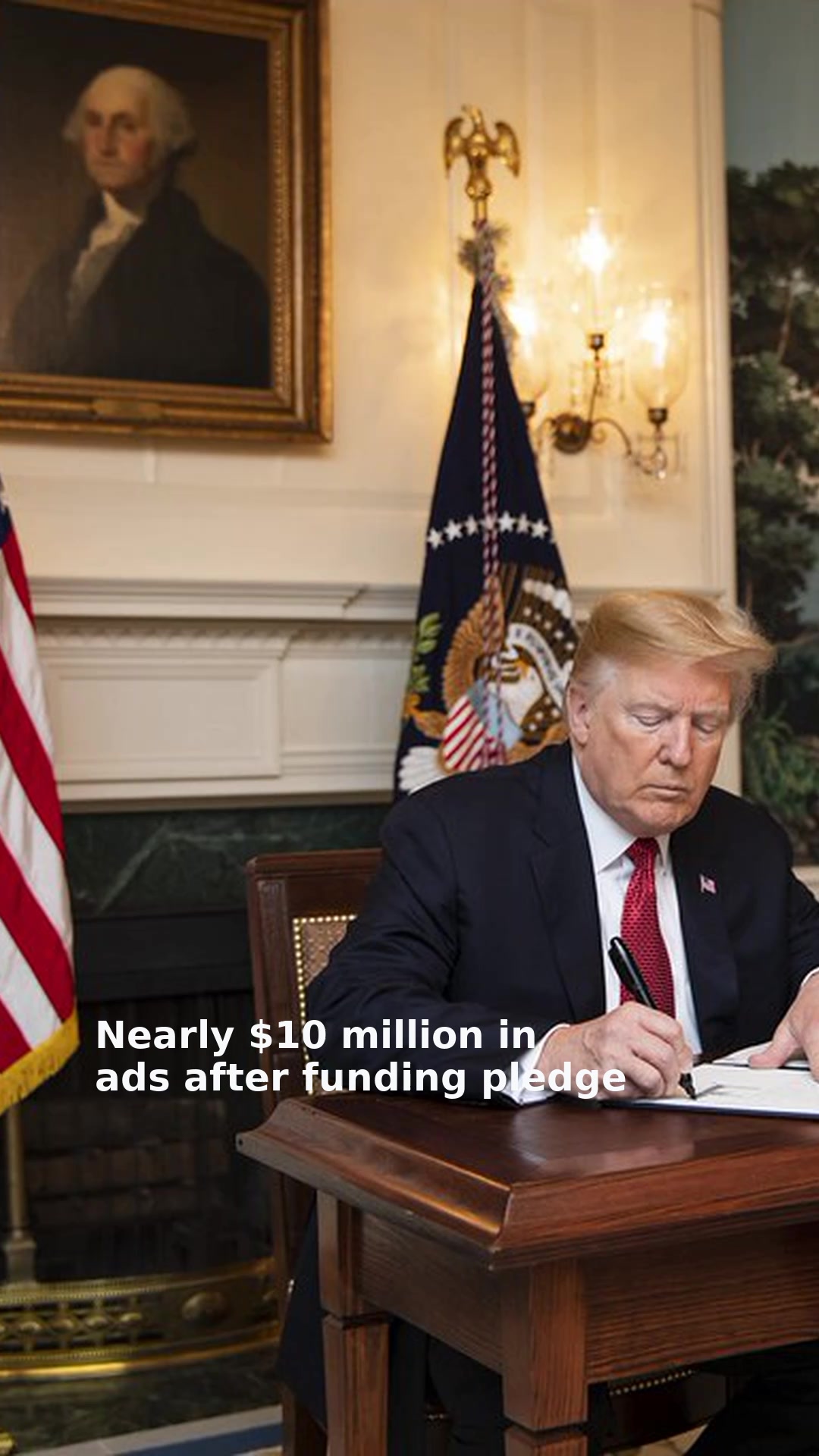 Nearly $10 million in ads after funding pledge