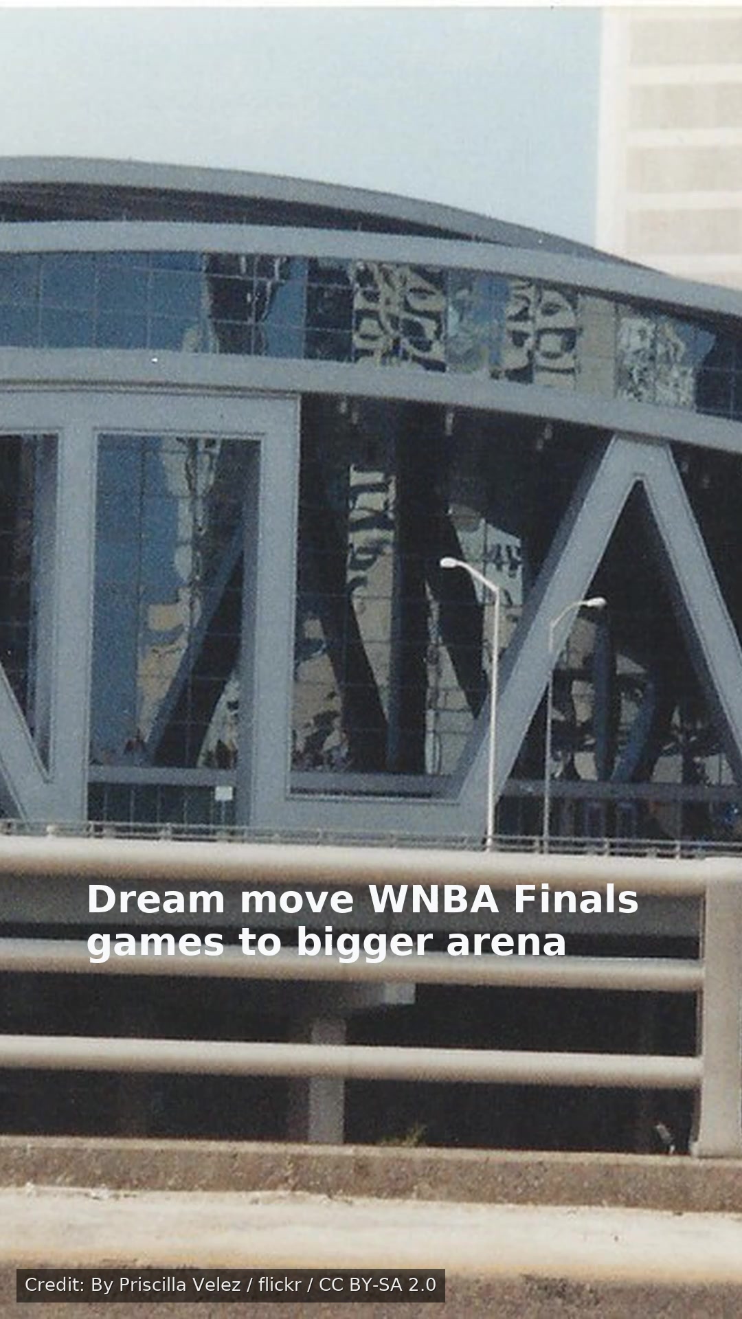 Dream move WNBA Finals games to bigger arena