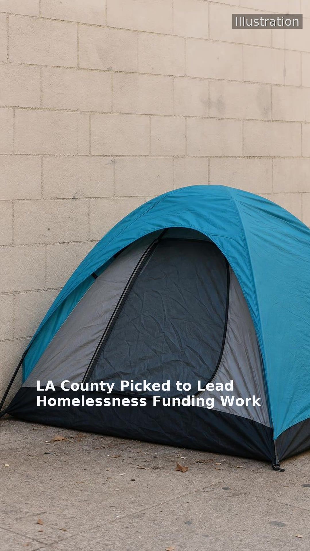LA County Picked to Lead Homelessness Funding Work