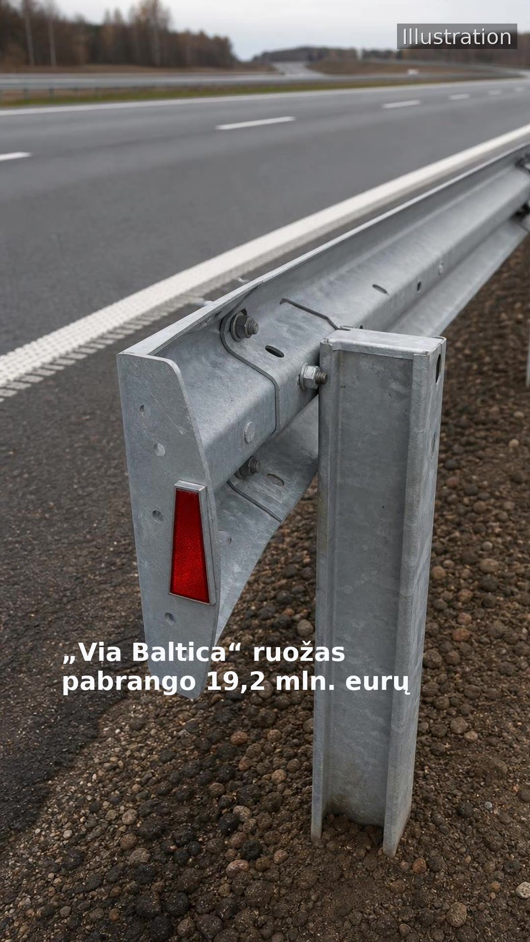 „Via Baltica“ ruožas pabrango 19,2 mln. eurų