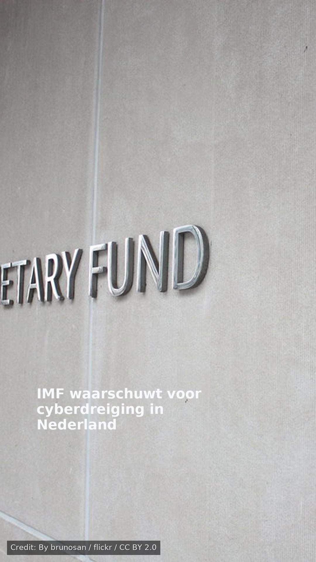 IMF waarschuwt voor cyberdreiging in Nederland